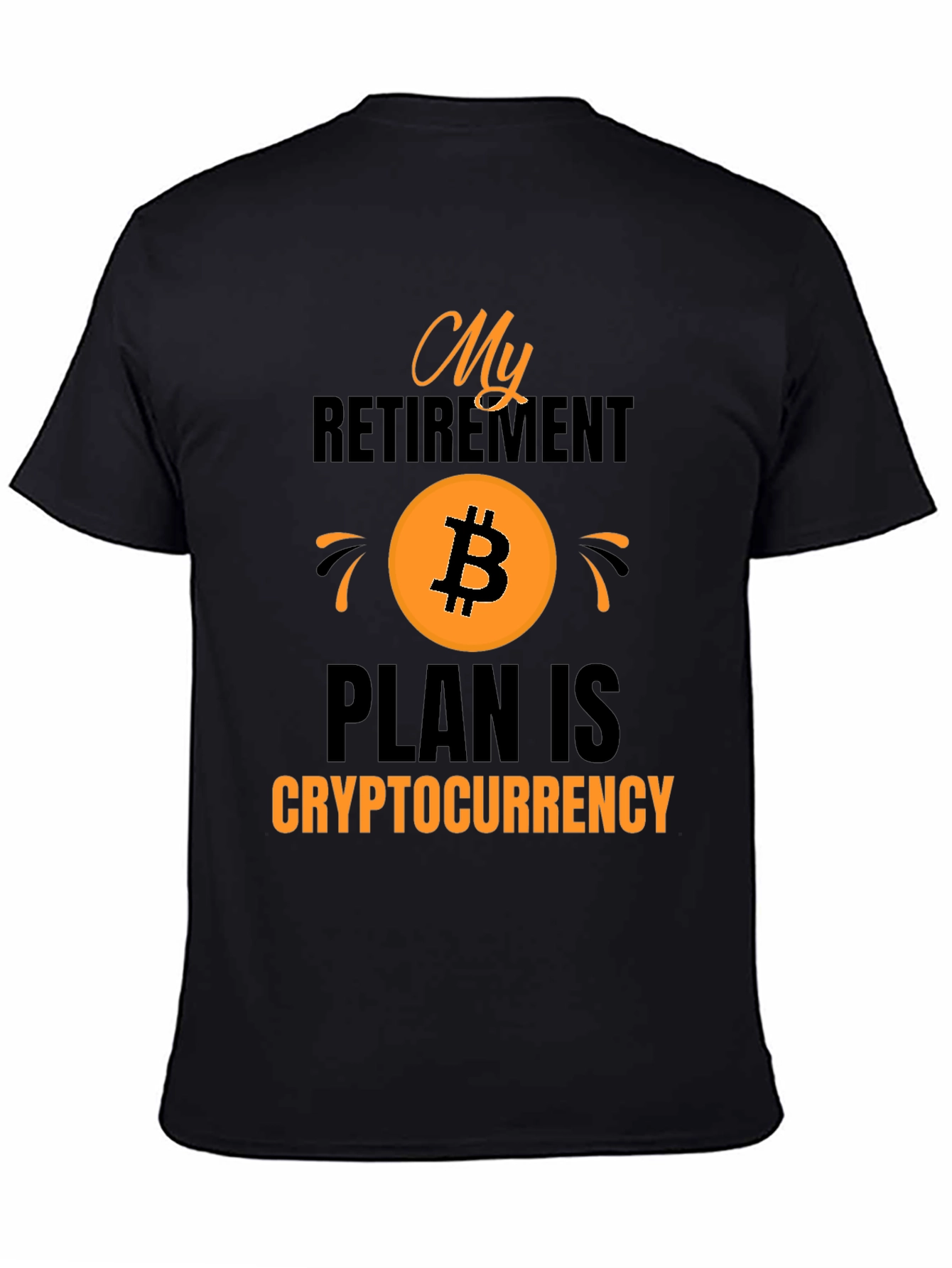 Crypto Retirement Plan T-Shirt Bitcoin Tee
