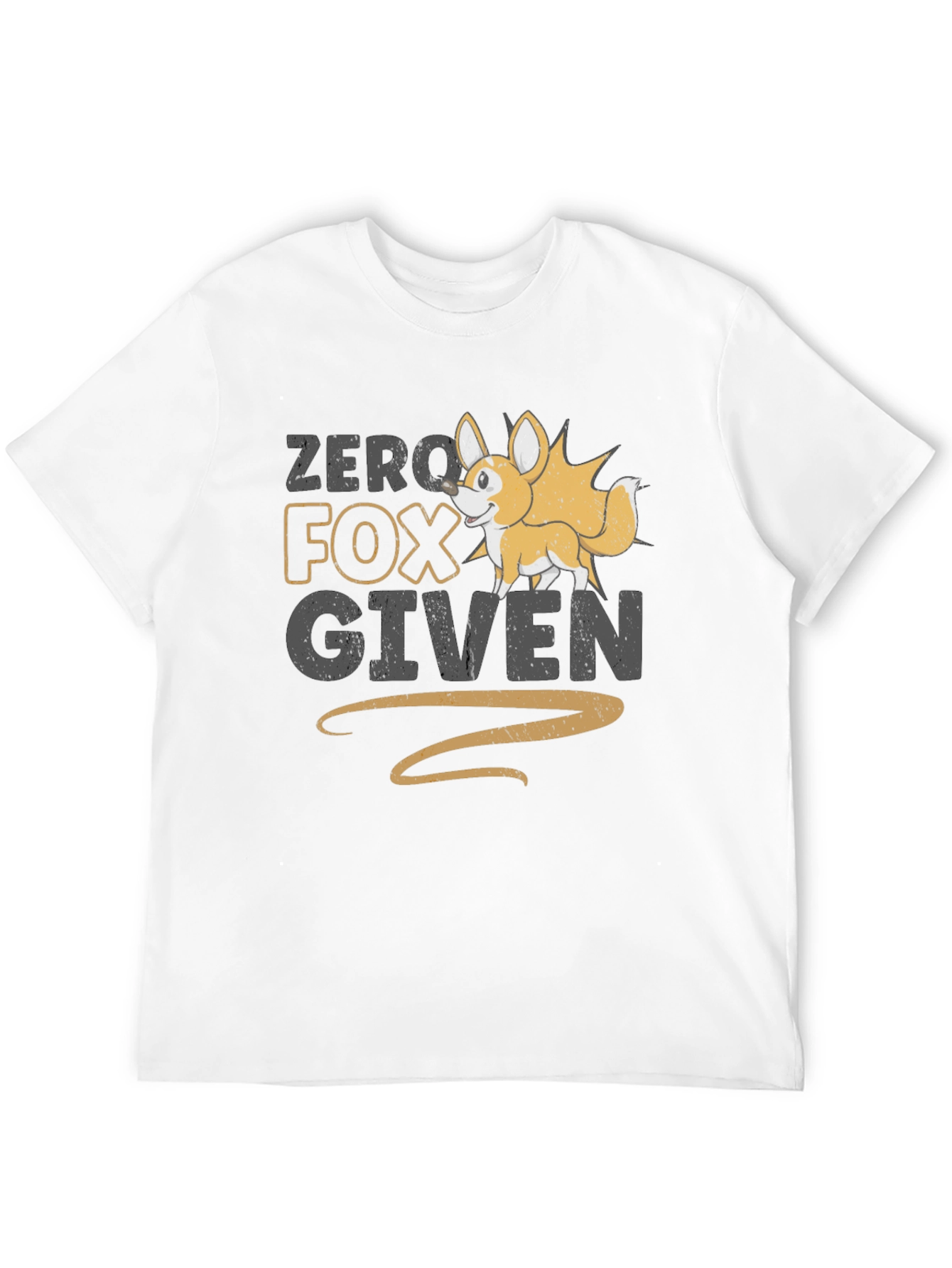 Zero Fox Given Funny Graphic T-Shirt