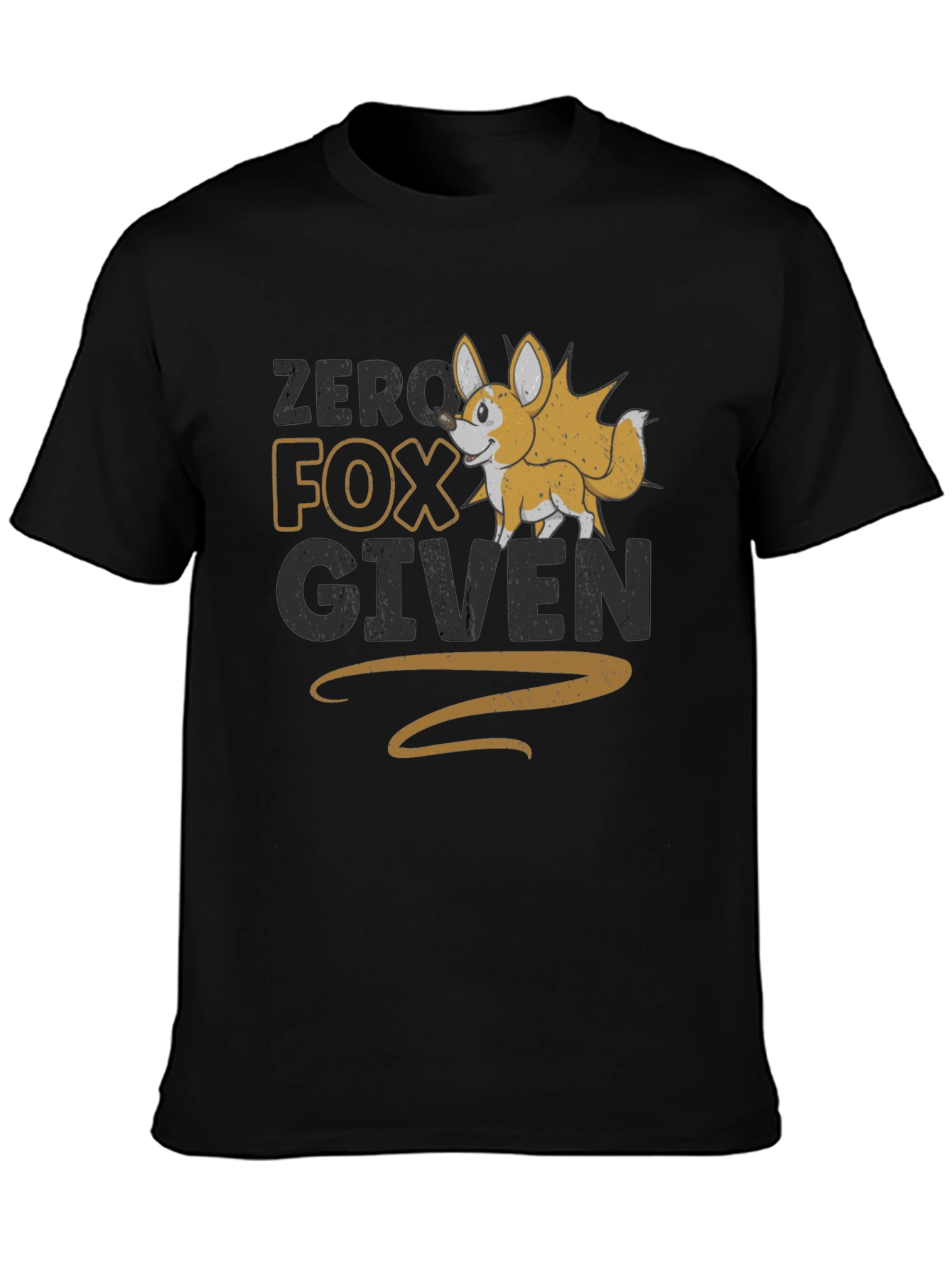Zero Fox Given Funny Graphic T-Shirt
