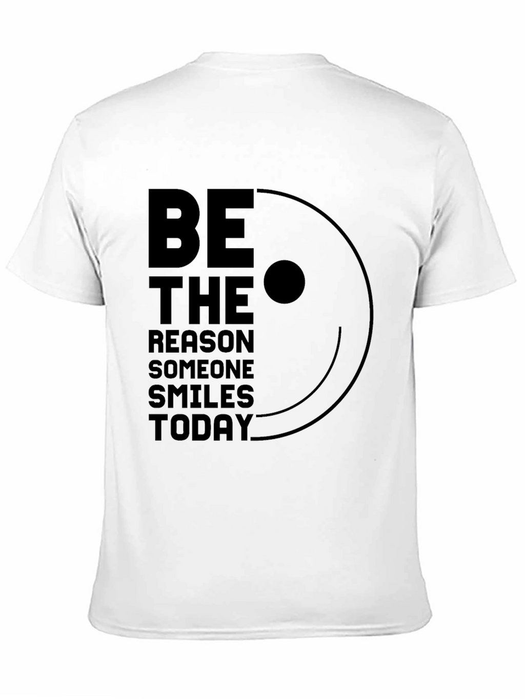 Be the Reason Smile T-Shirt
