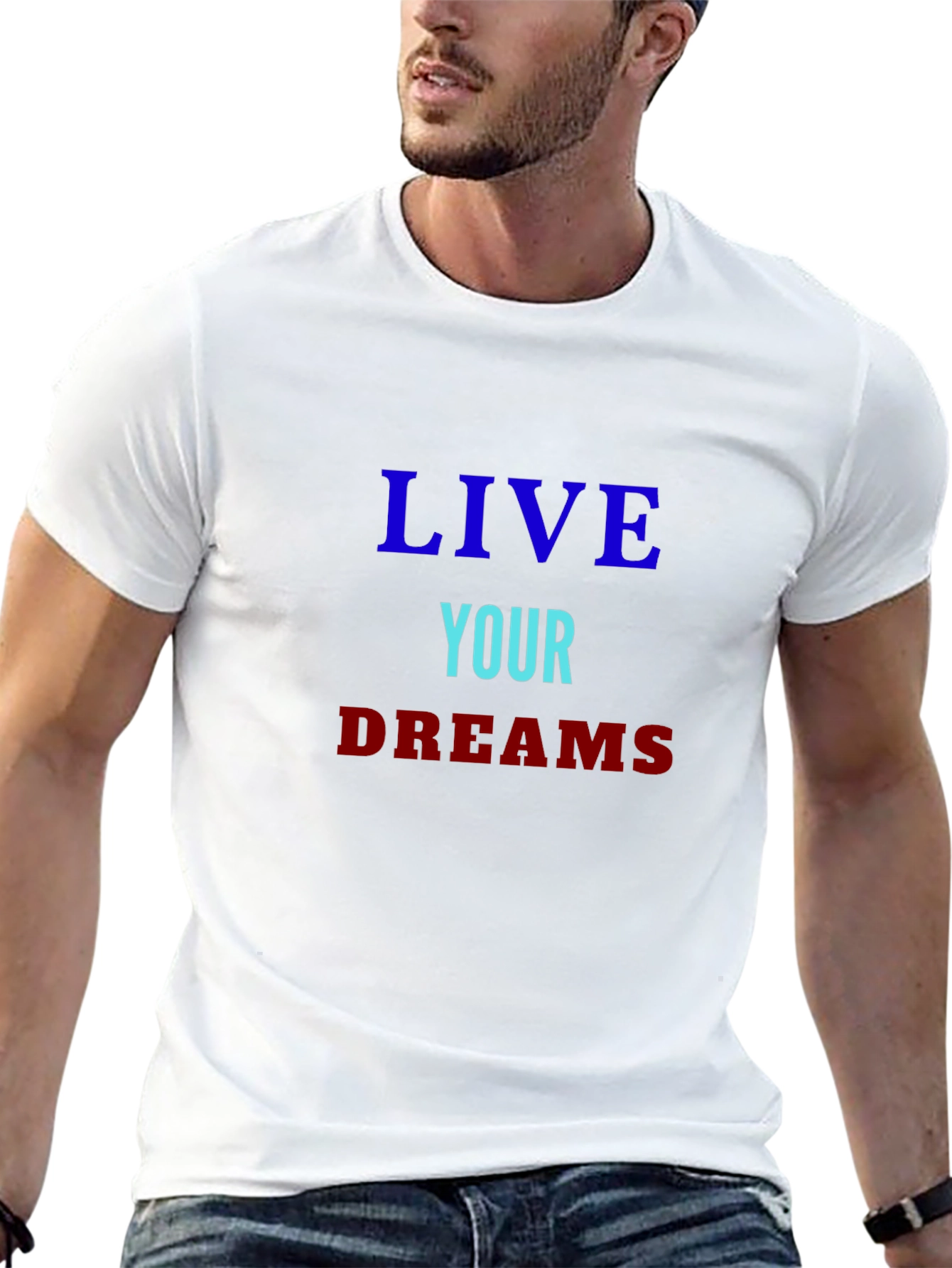 Live Your Dreams Graphic Tee - Motivational Shirt
