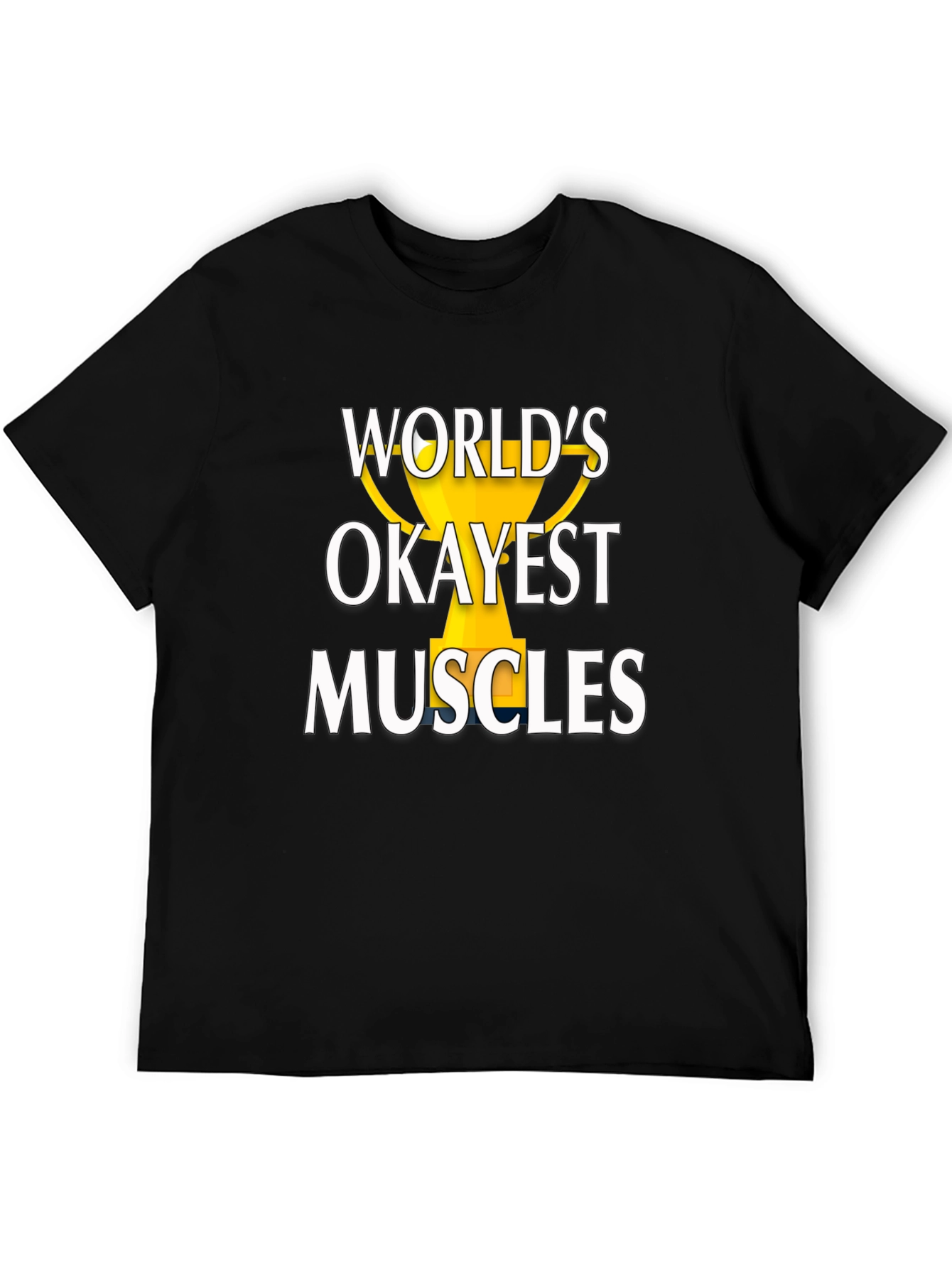 Worlds Okayest Muscles Graphic Tee