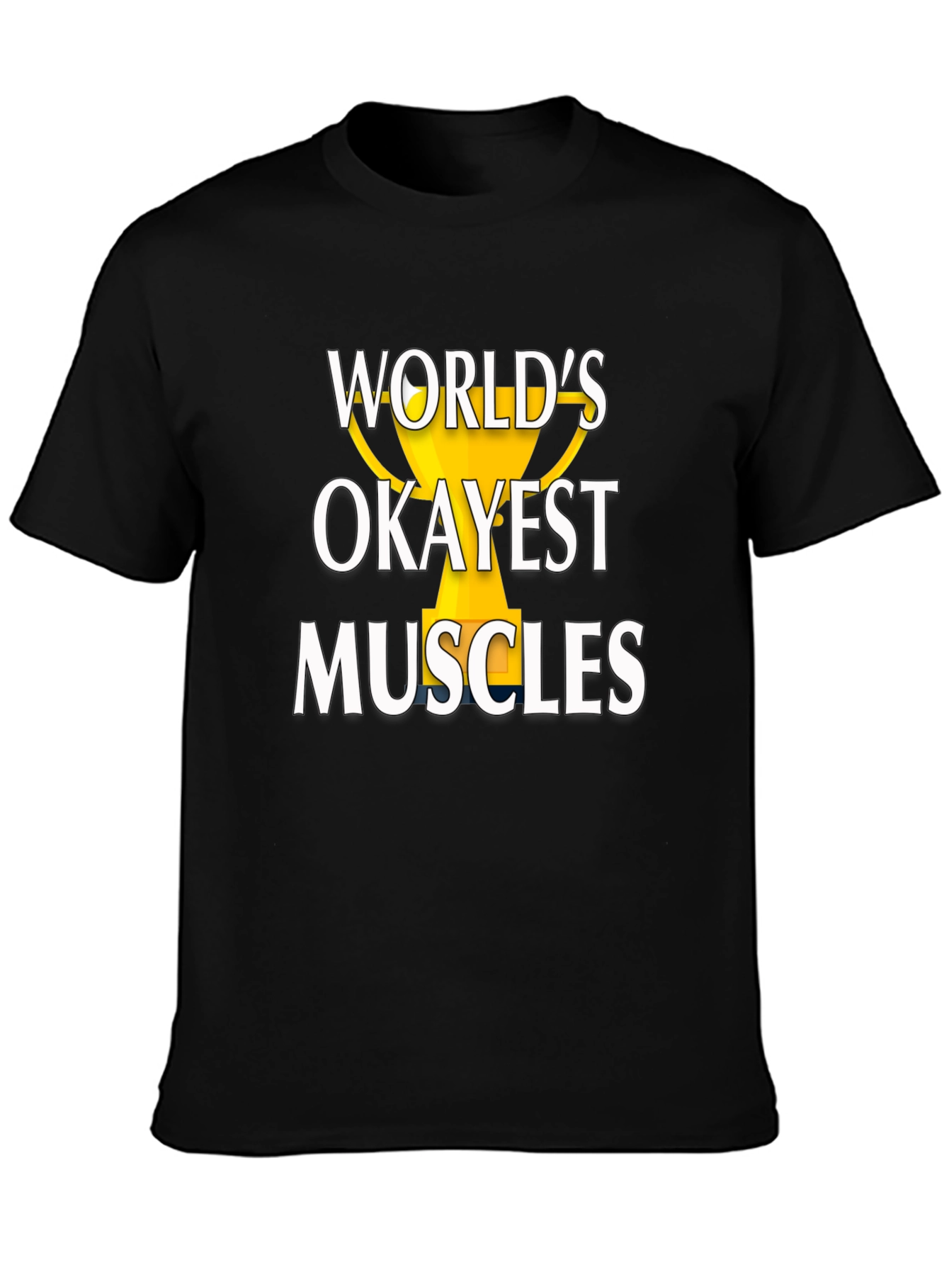 Worlds Okayest Muscles Graphic Tee