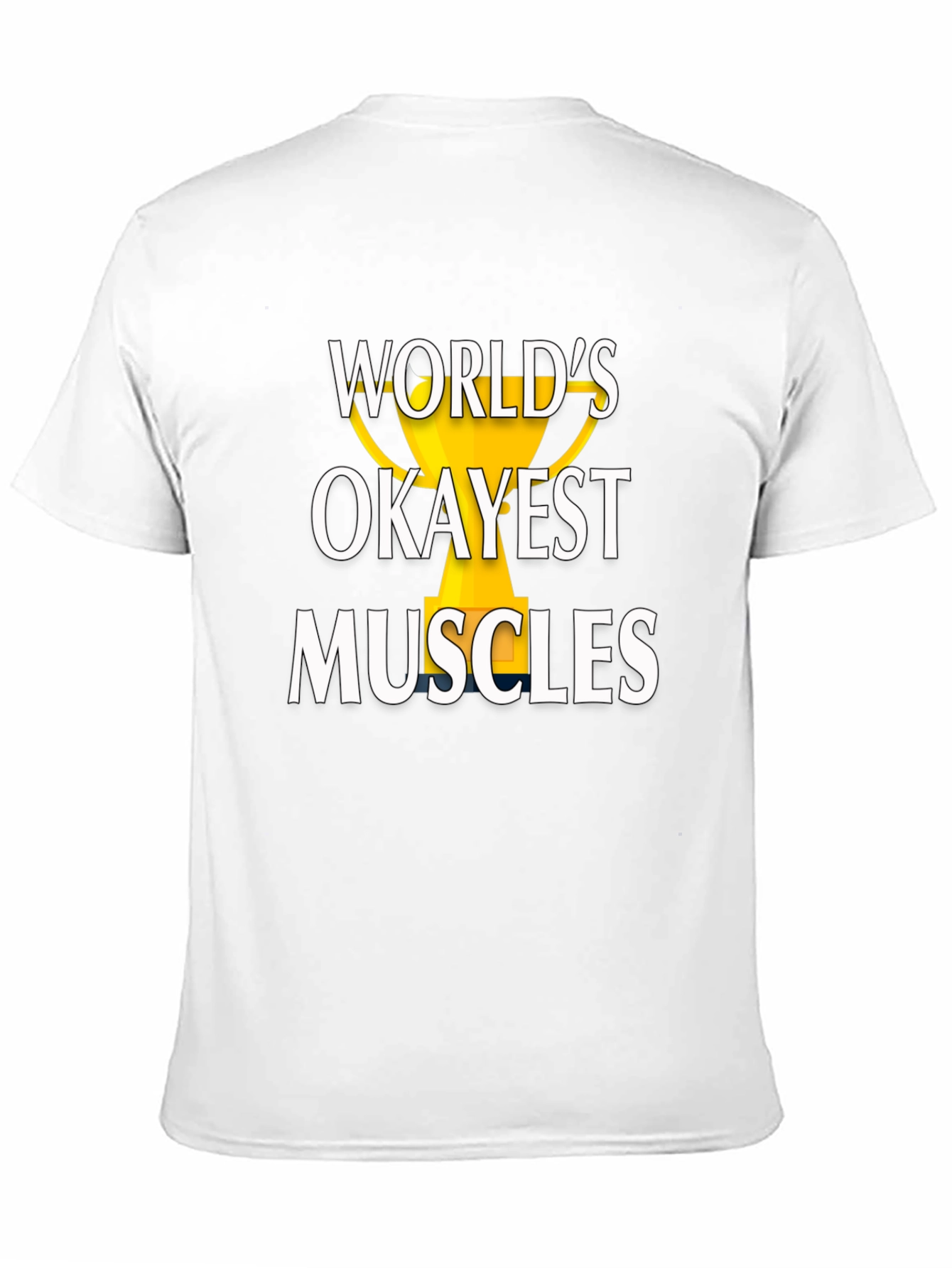 Worlds Okayest Muscles Graphic Tee