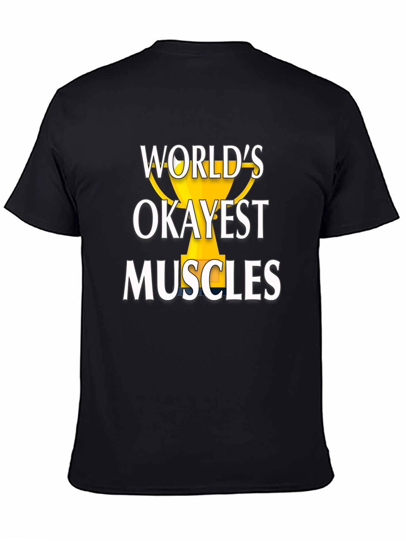 Worlds Okayest Muscles Graphic Tee