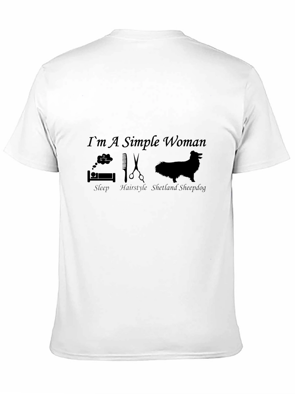 Simple Woman T-Shirt - Dog Sleep Hair Style