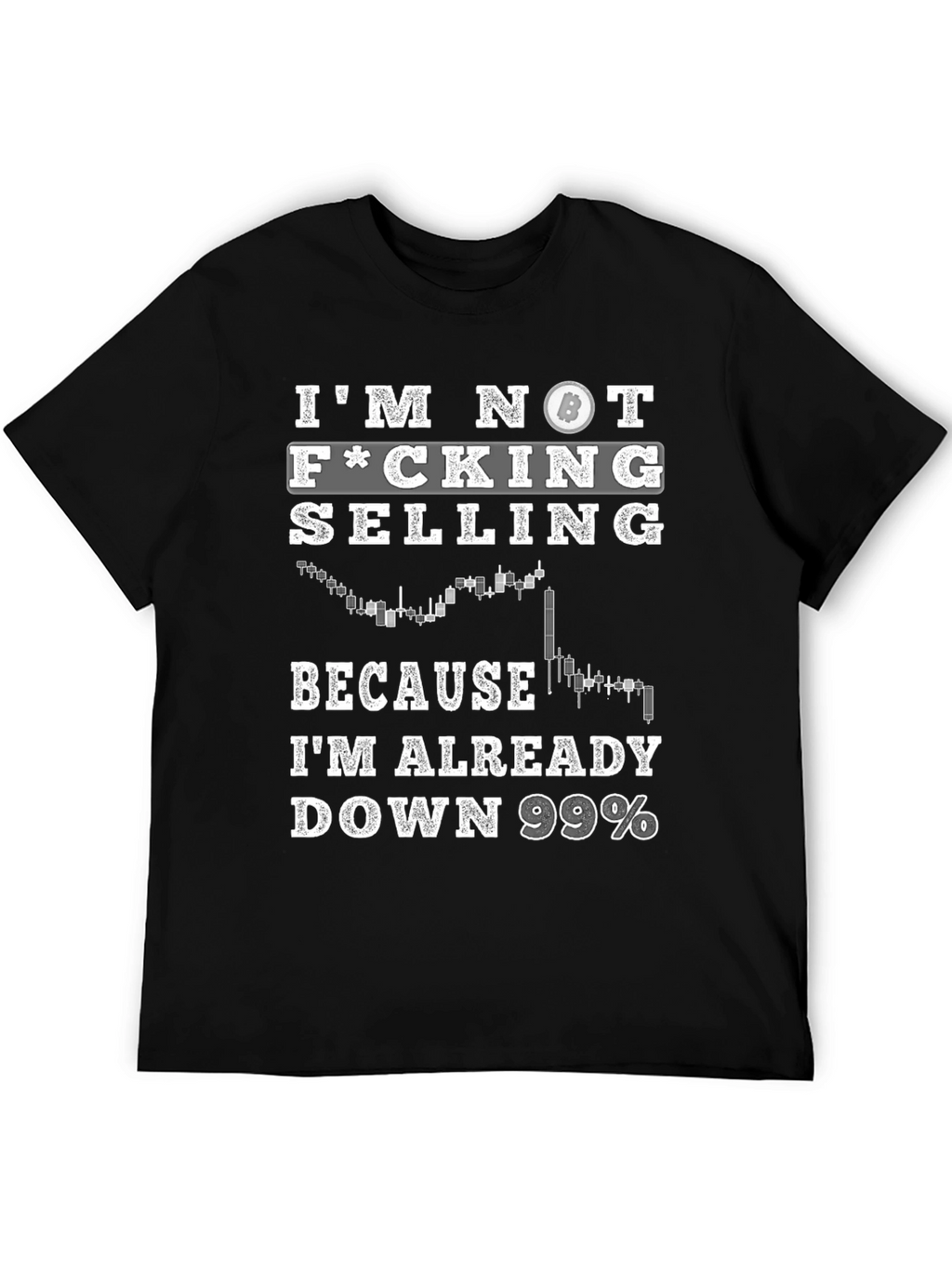 Bitcoin HODL T-Shirt - Im Not Selling Crypto Tee