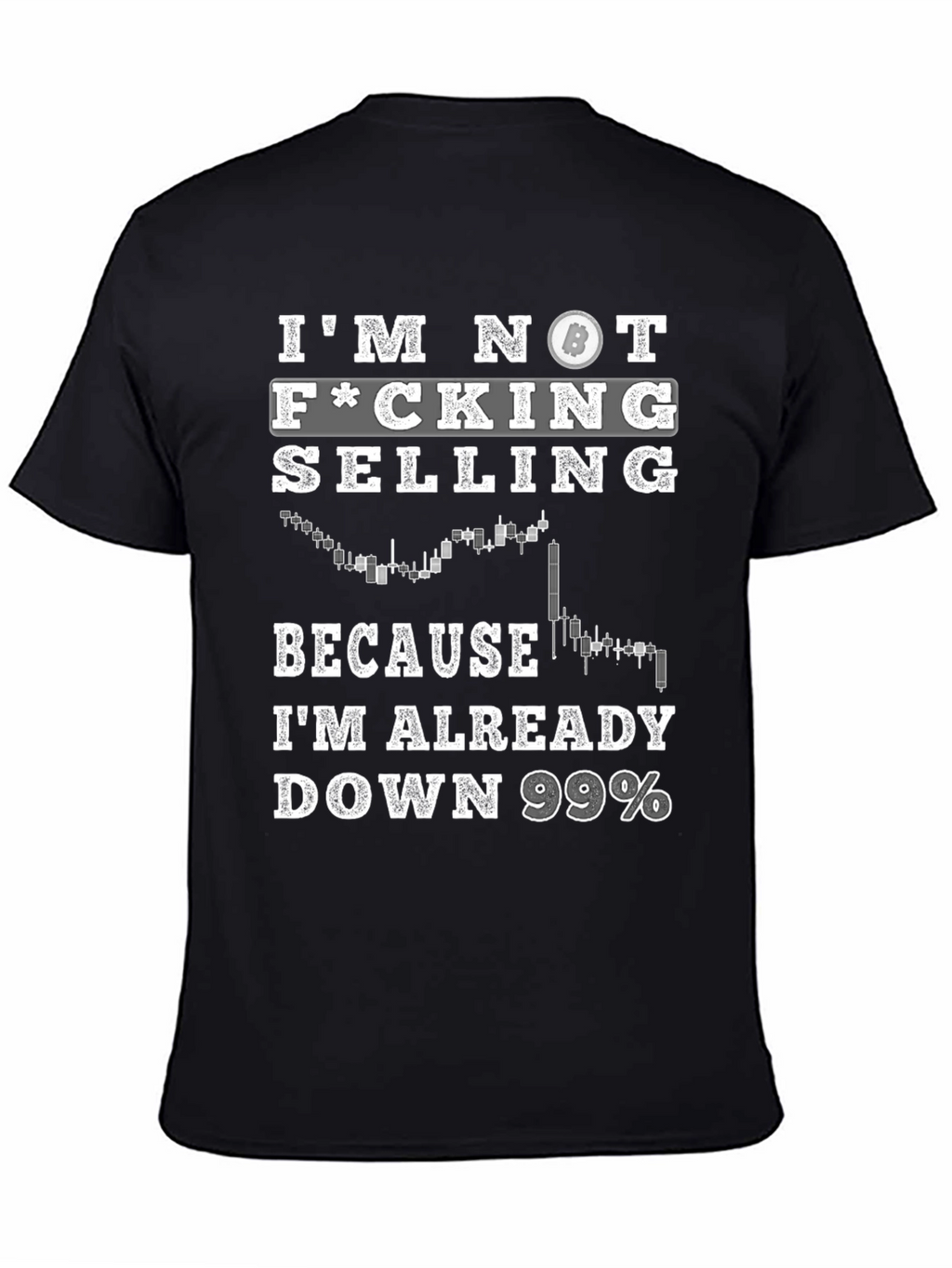 Bitcoin HODL T-Shirt - Im Not Selling Crypto Tee