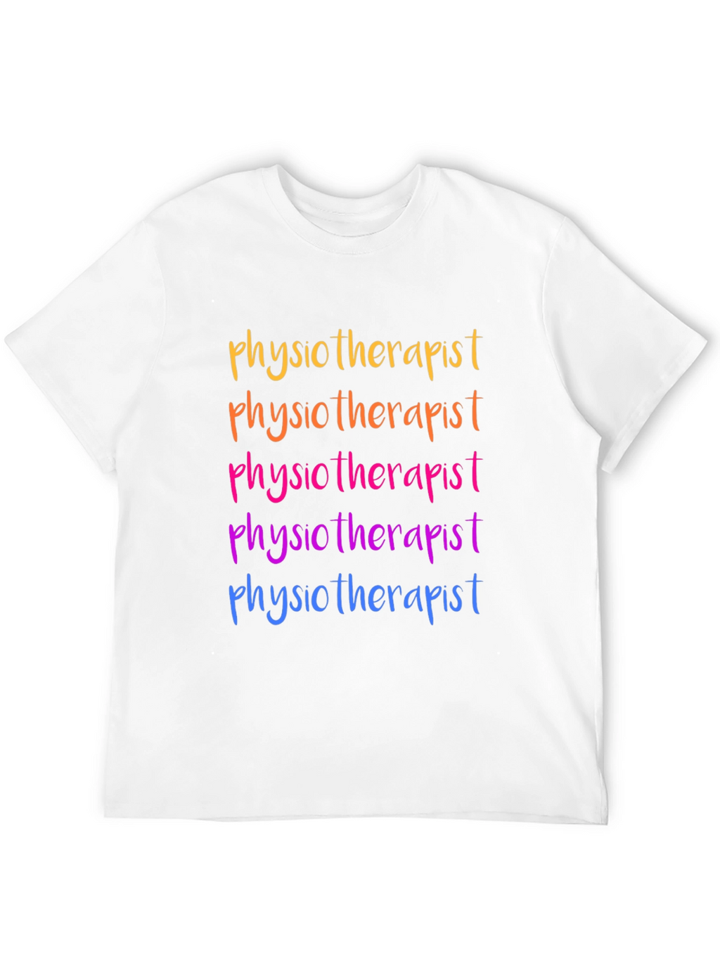 Physiotherapist Rainbow T-Shirt - Gift Idea