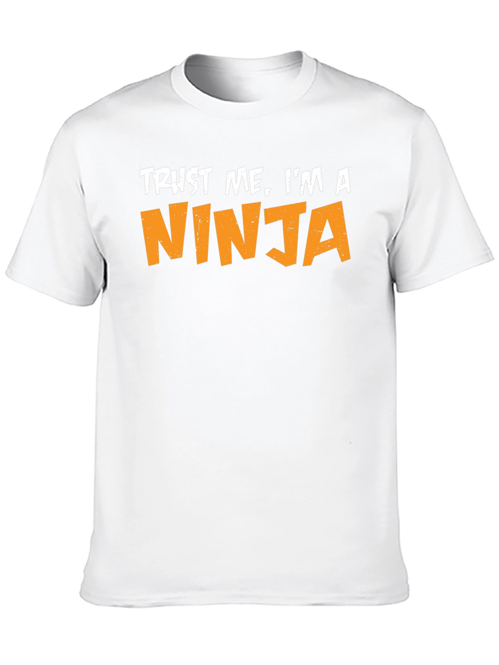 Trust Me Im A Ninja T-Shirt