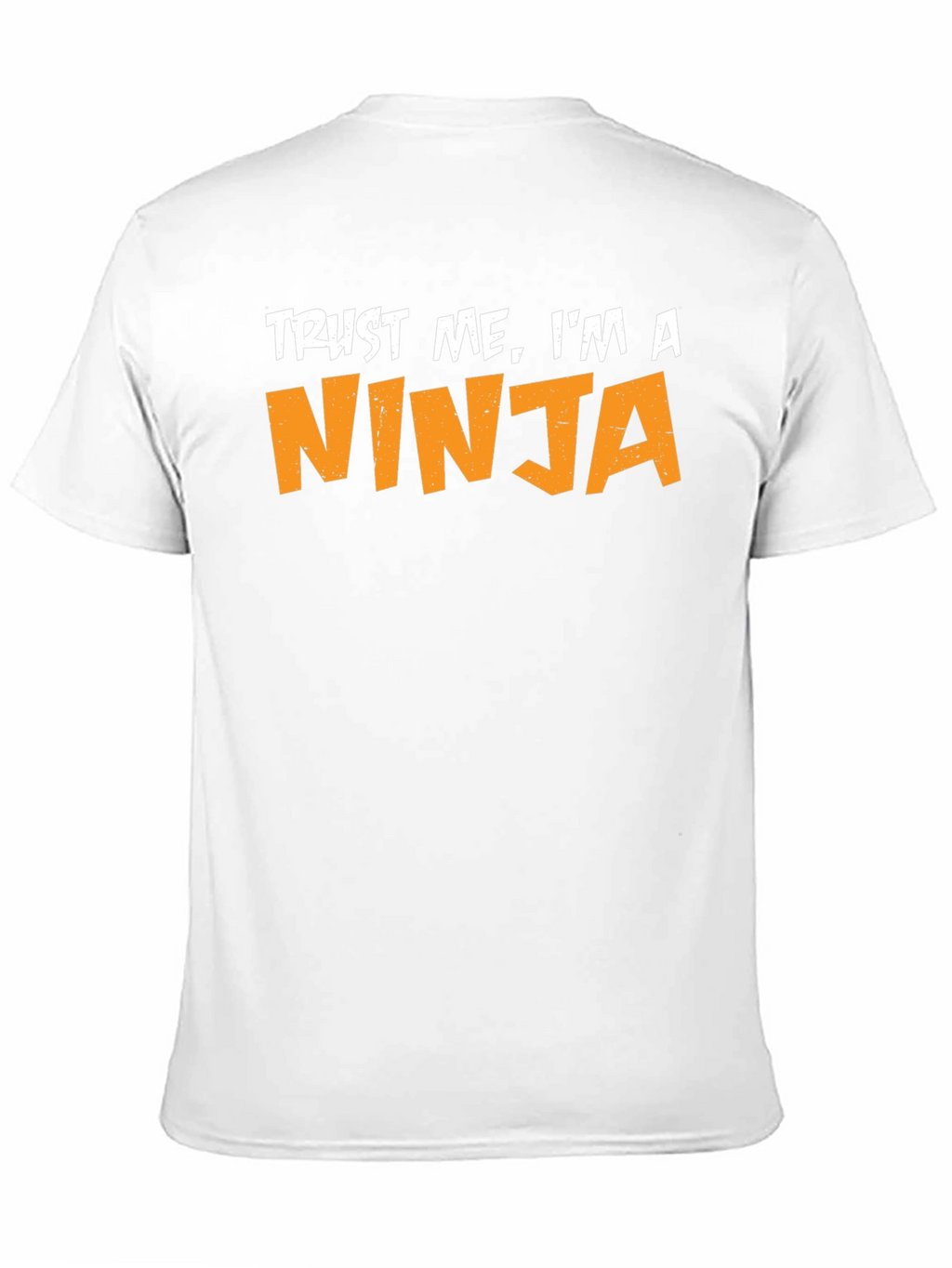 Trust Me Im A Ninja T-Shirt