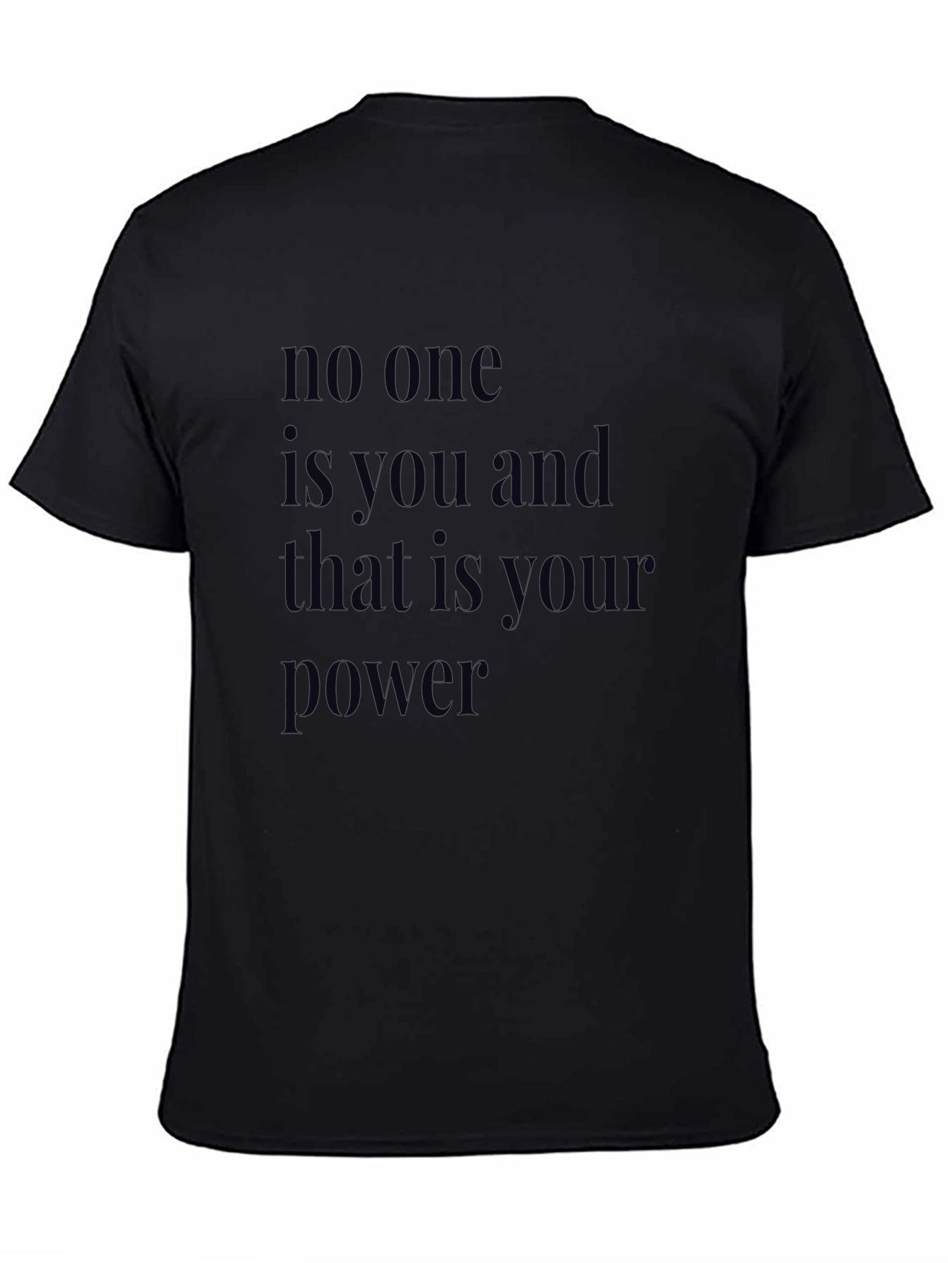 Empowering Statement Black T-Shirt