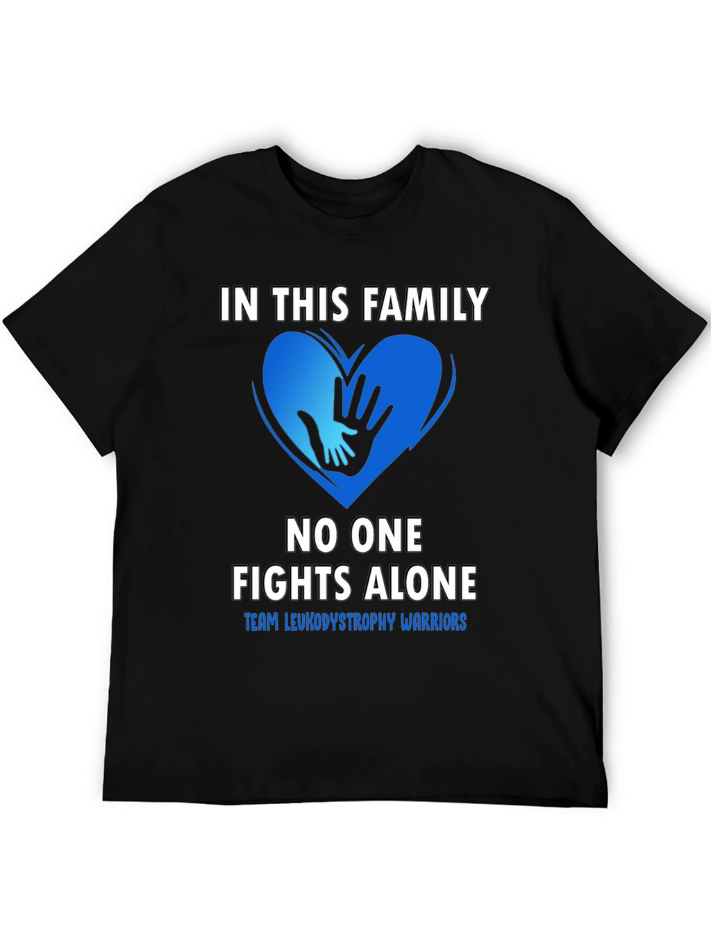 Leukodystrophy Warrior Family Support T-Shirt