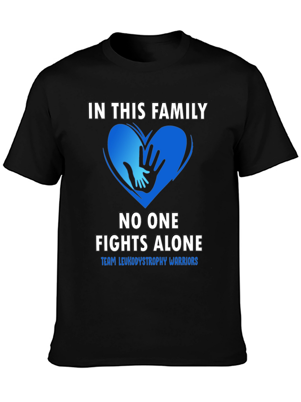 Leukodystrophy Warrior Family Support T-Shirt