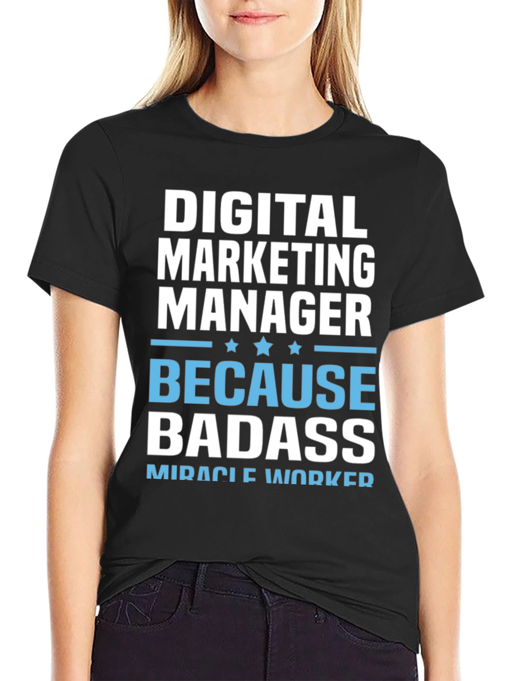 Digital Marketing Manager Badass T-Shirt