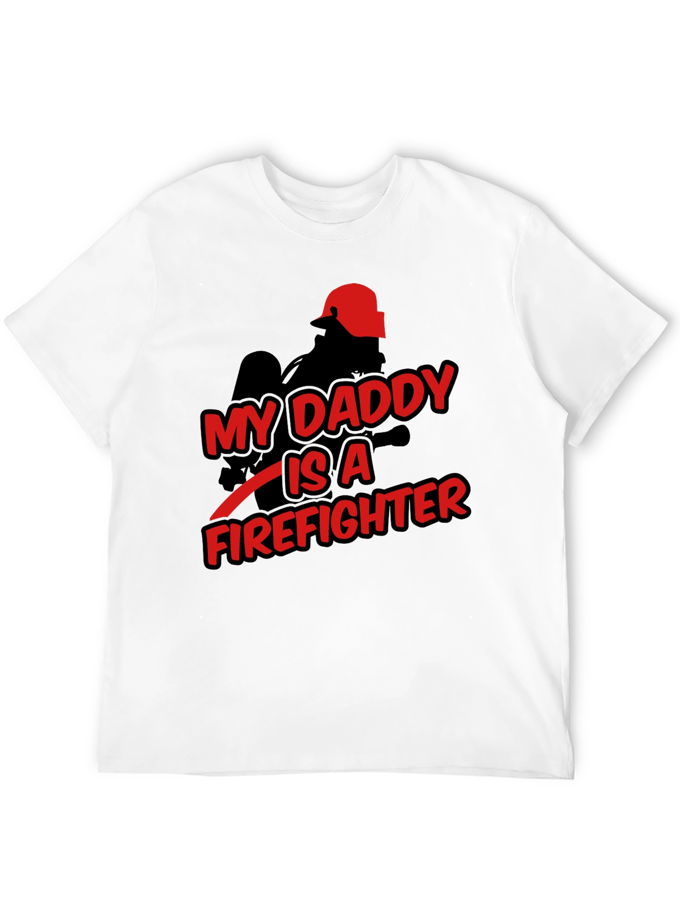 My Daddy is a Firefighter Graphic T-Shirt
