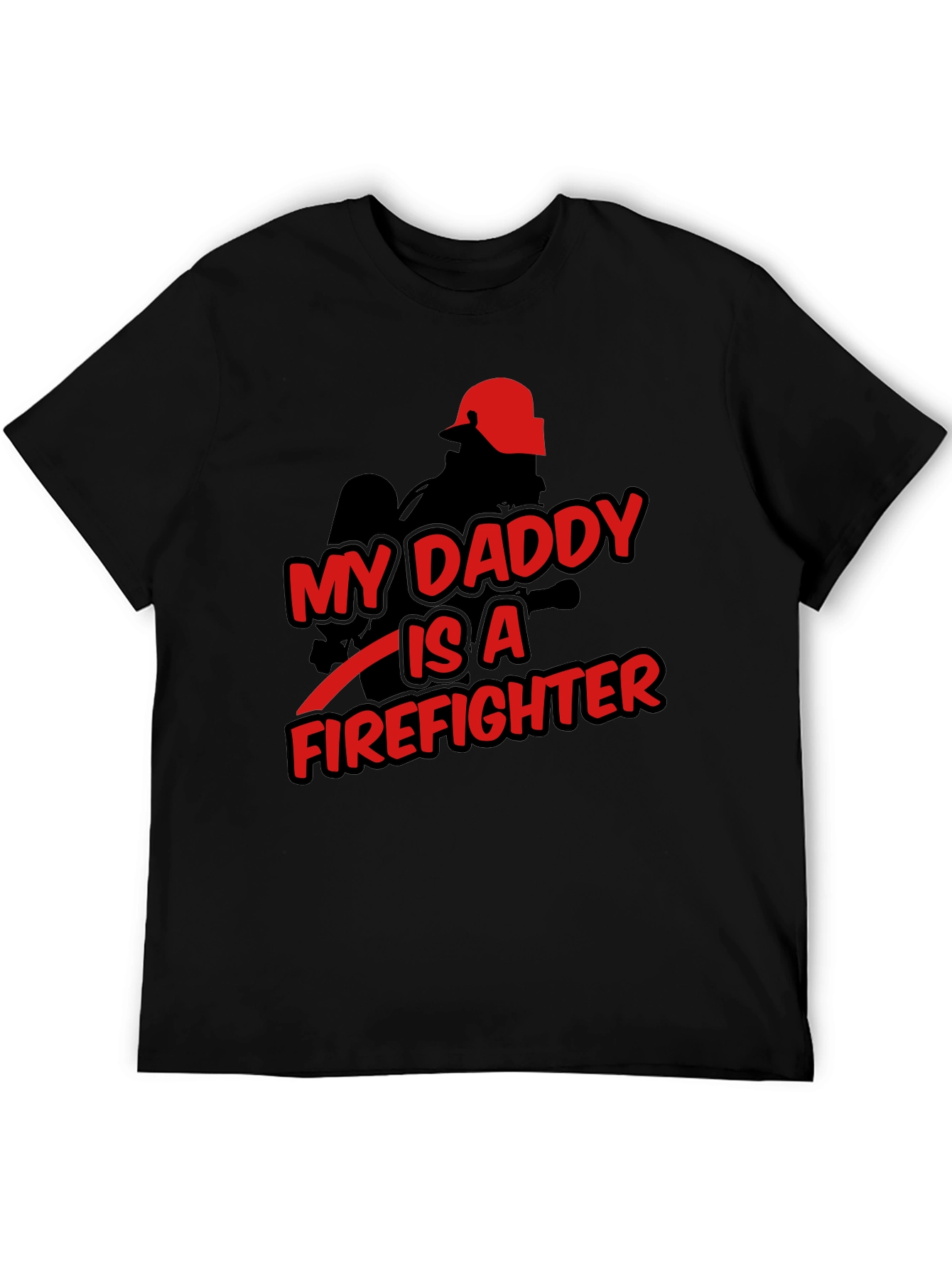 My Daddy is a Firefighter Graphic T-Shirt