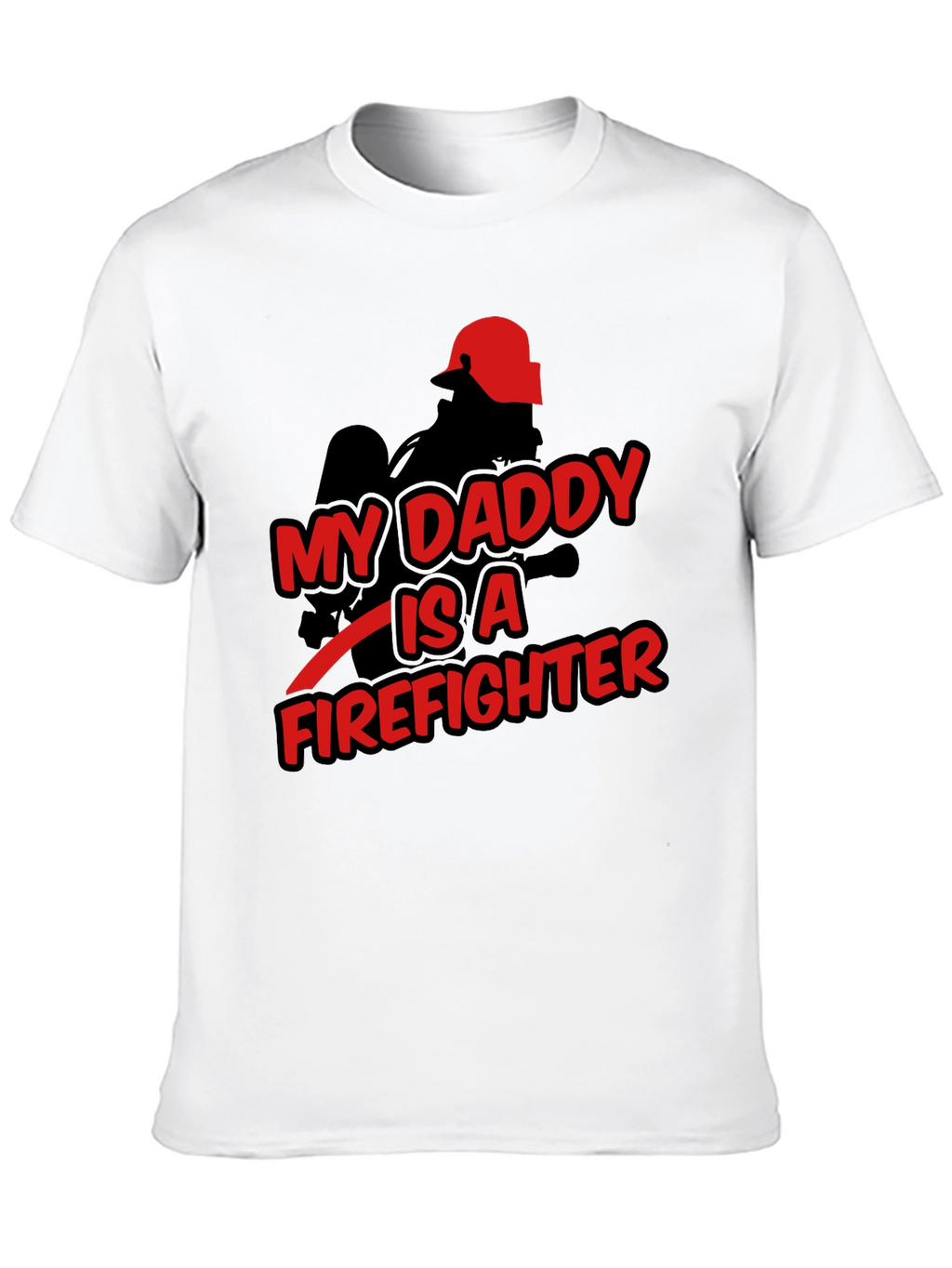 My Daddy is a Firefighter Graphic T-Shirt