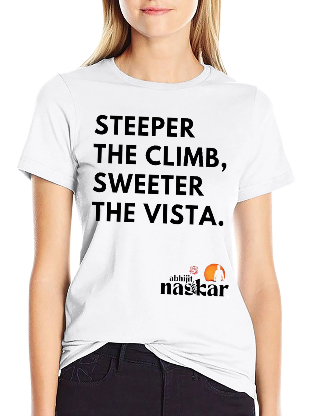 Motivational Tee: Steeper Climb Sweeter Vista Black T-Shirt