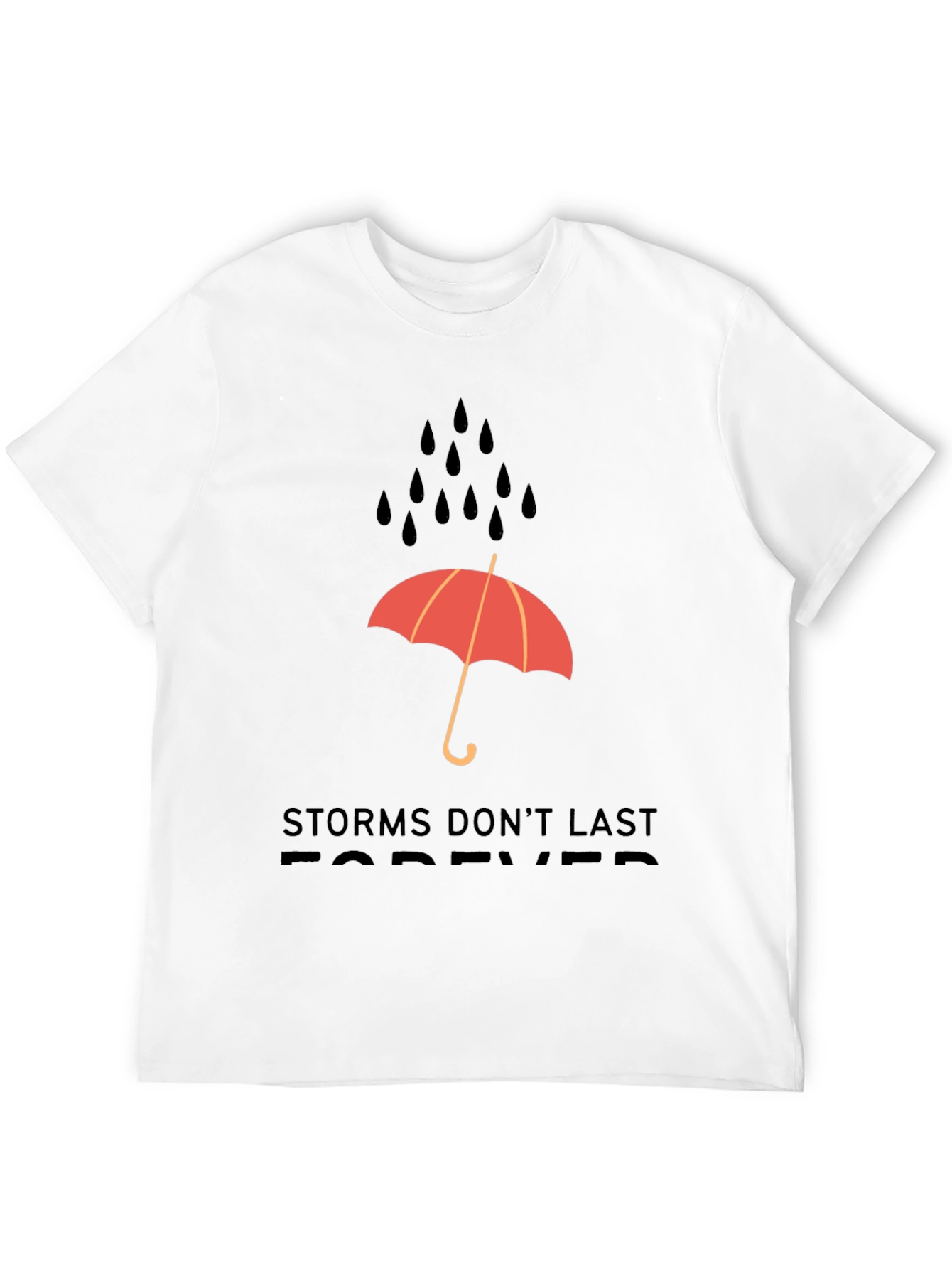 Storms Dont Last Forever Graphic Tee