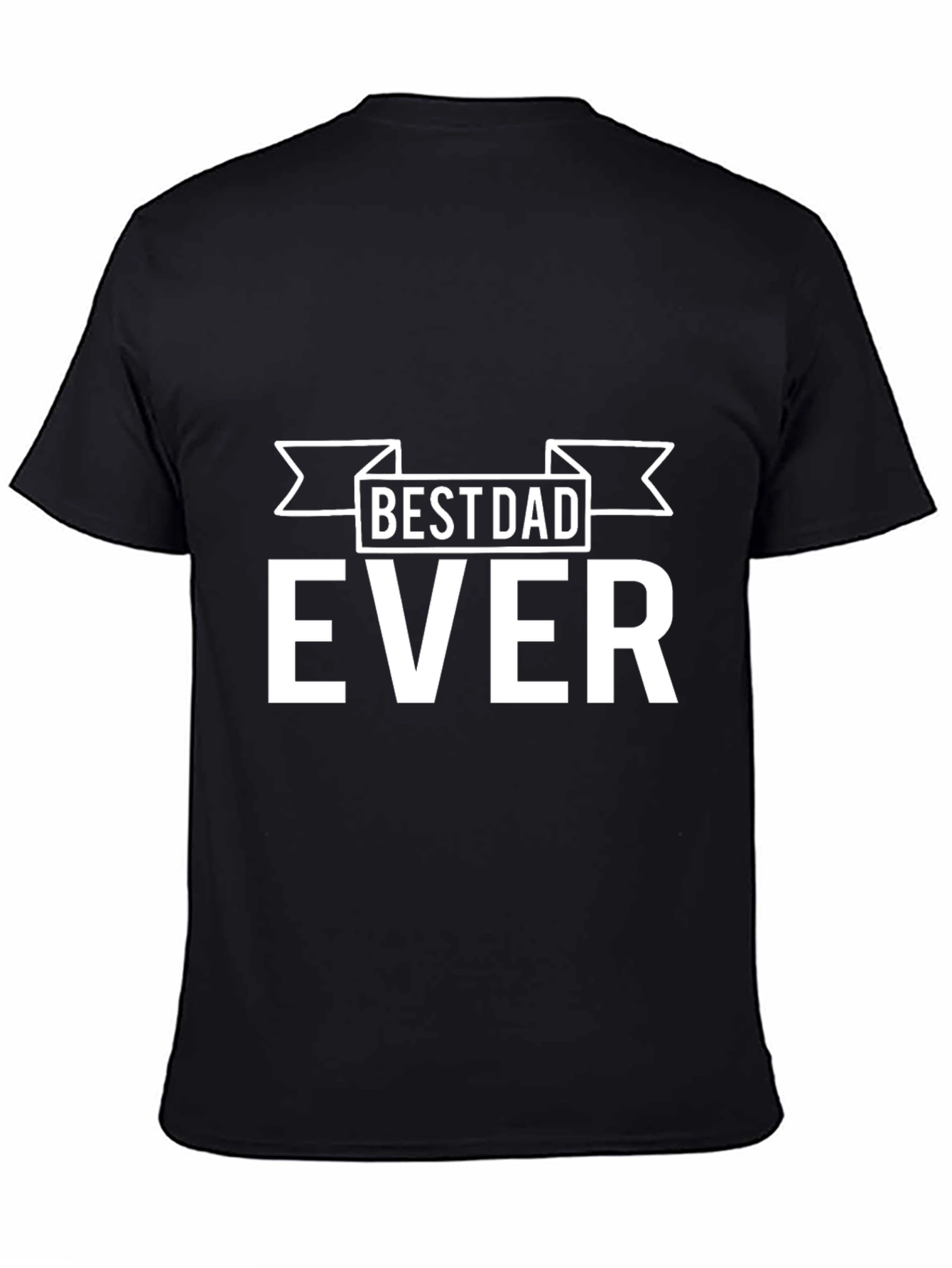 Best Dad Ever T-Shirt - Black Cotton Tee