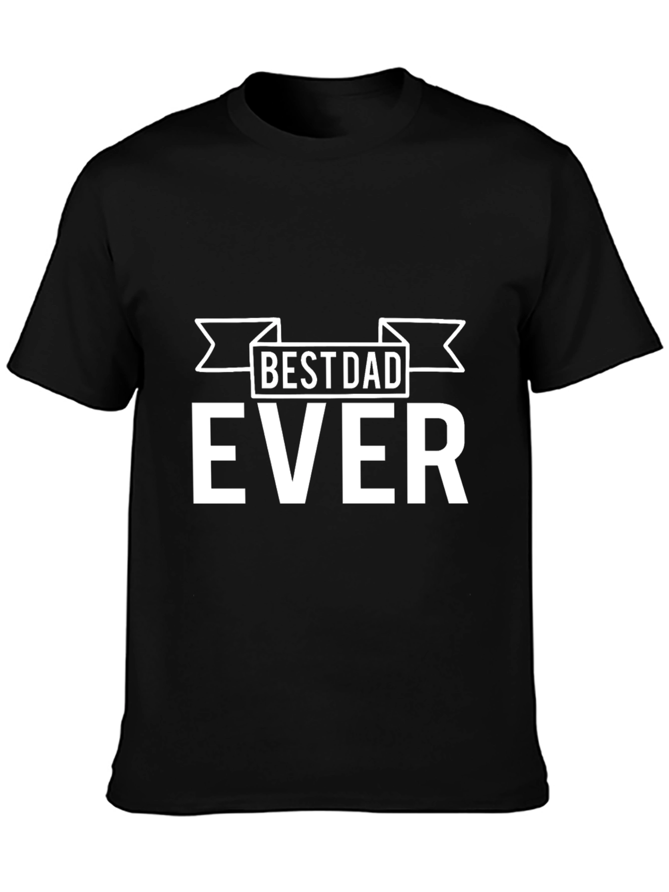 Best Dad Ever T-Shirt - Black Cotton Tee