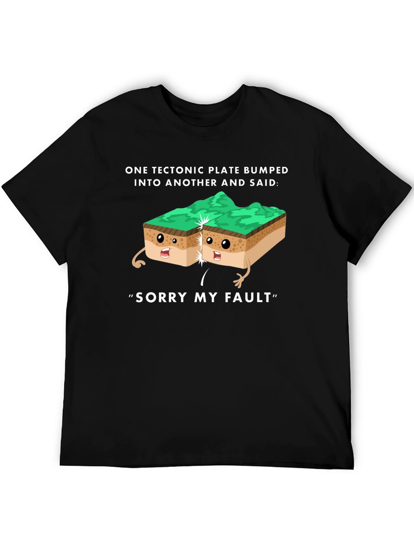 Funny Tectonic Plate Fault Apology Graphic Tee