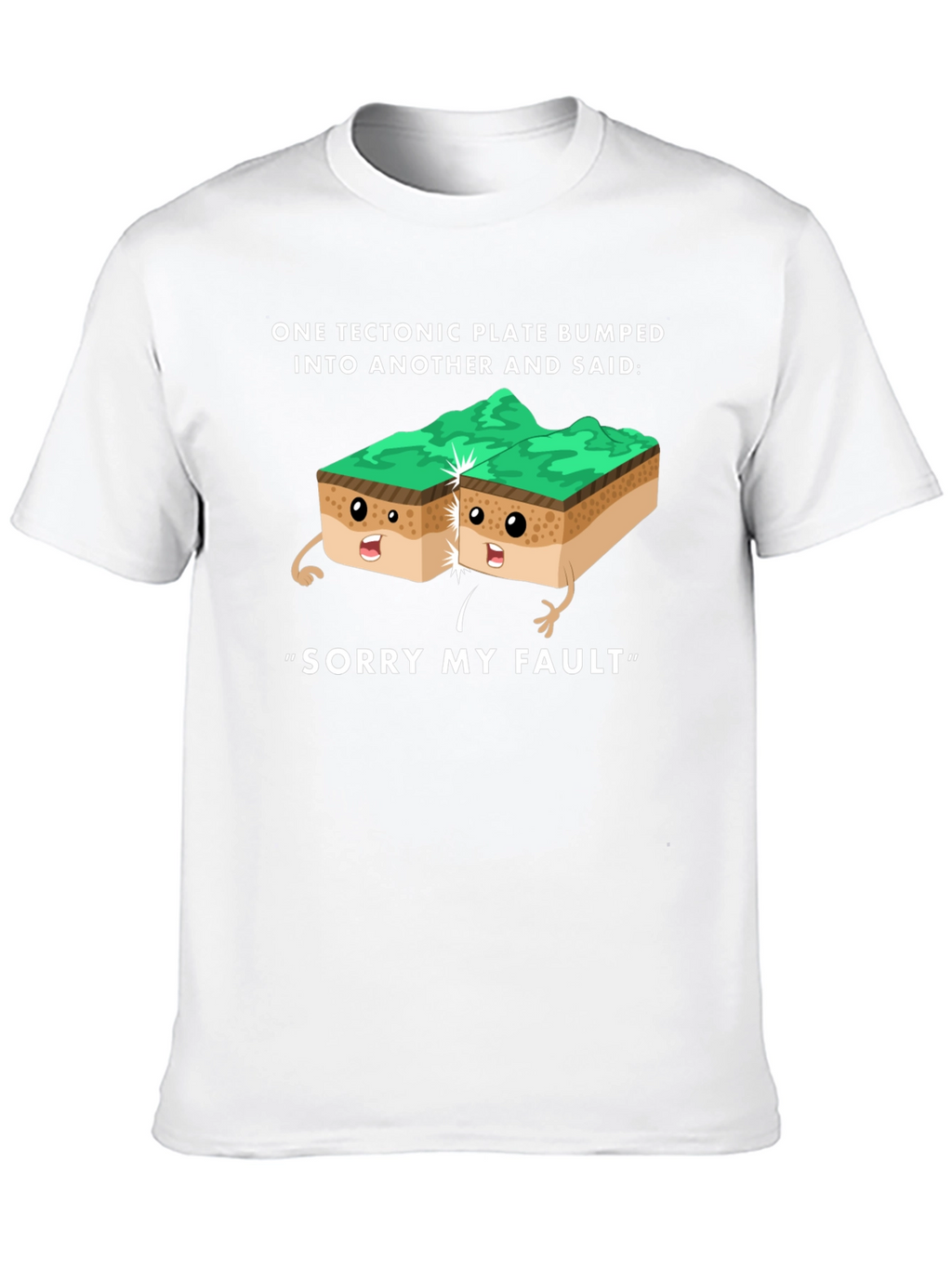 Funny Tectonic Plate Fault Apology Graphic Tee