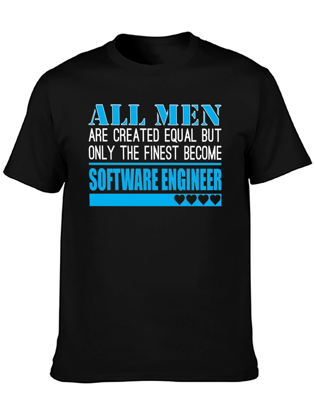 Finest Software Engineer Black T-Shirt