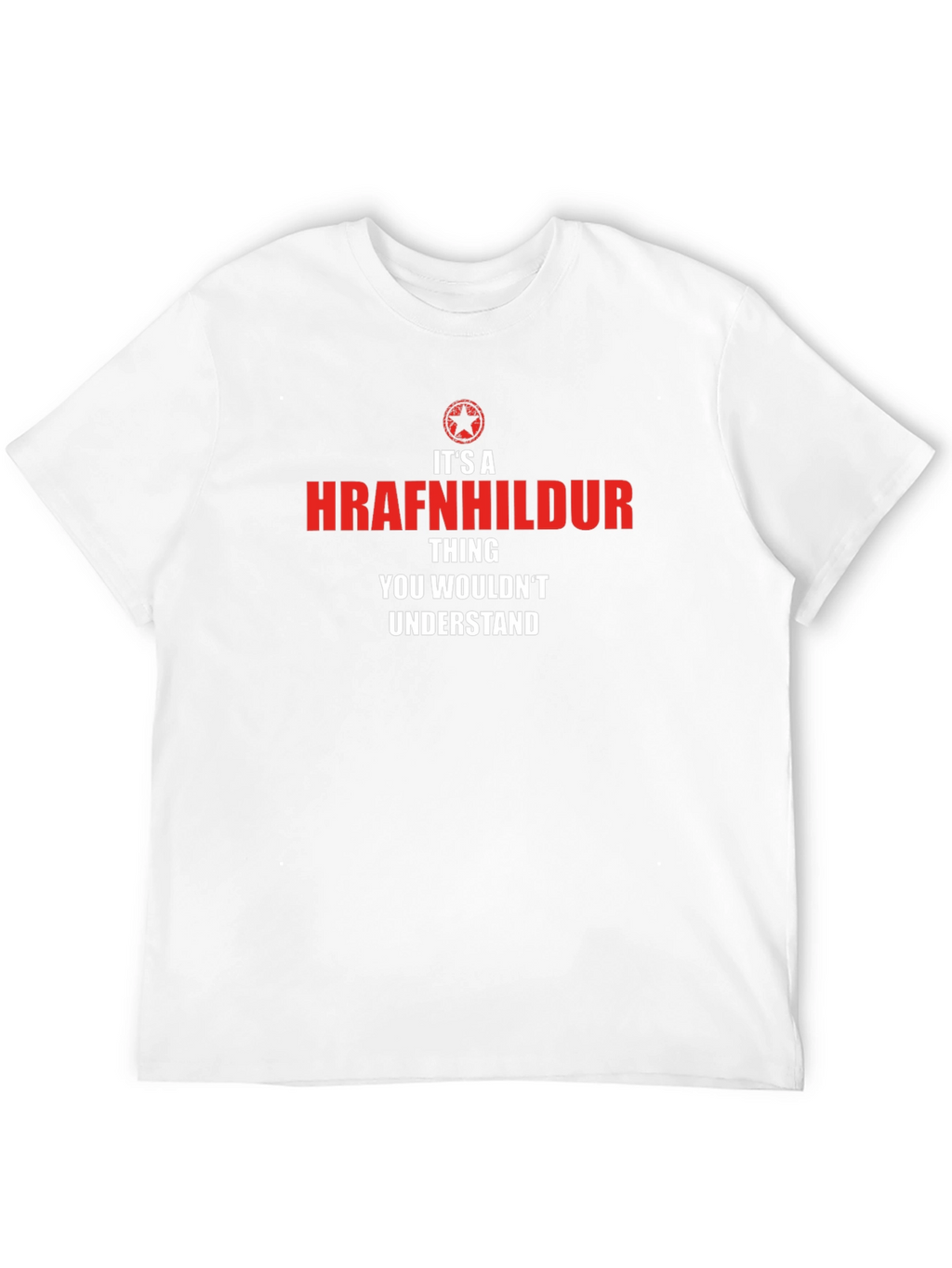 Its a Hrafnhildur Thing T-Shirt