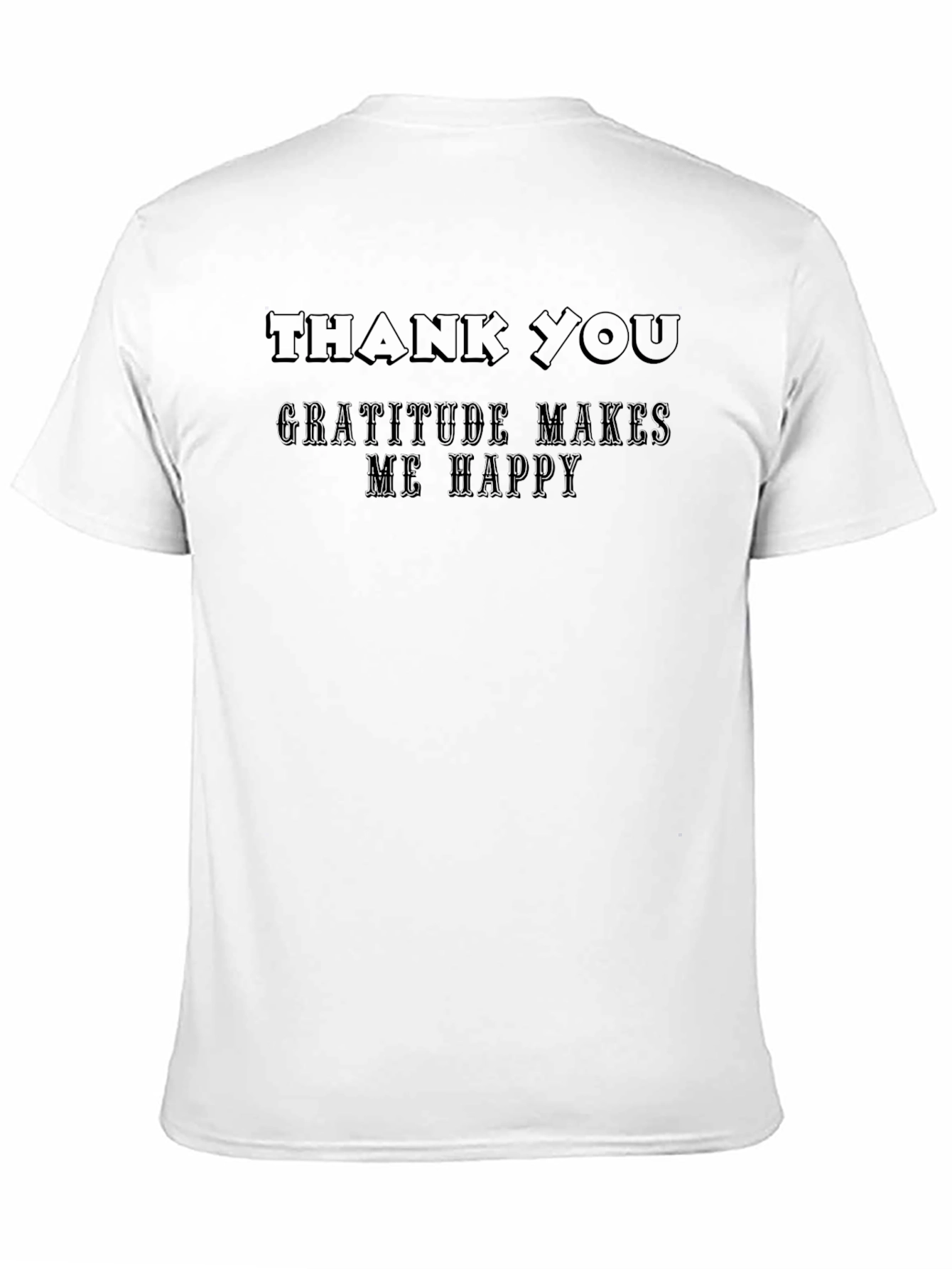 Gratitude Makes Me Happy Graphic Tee