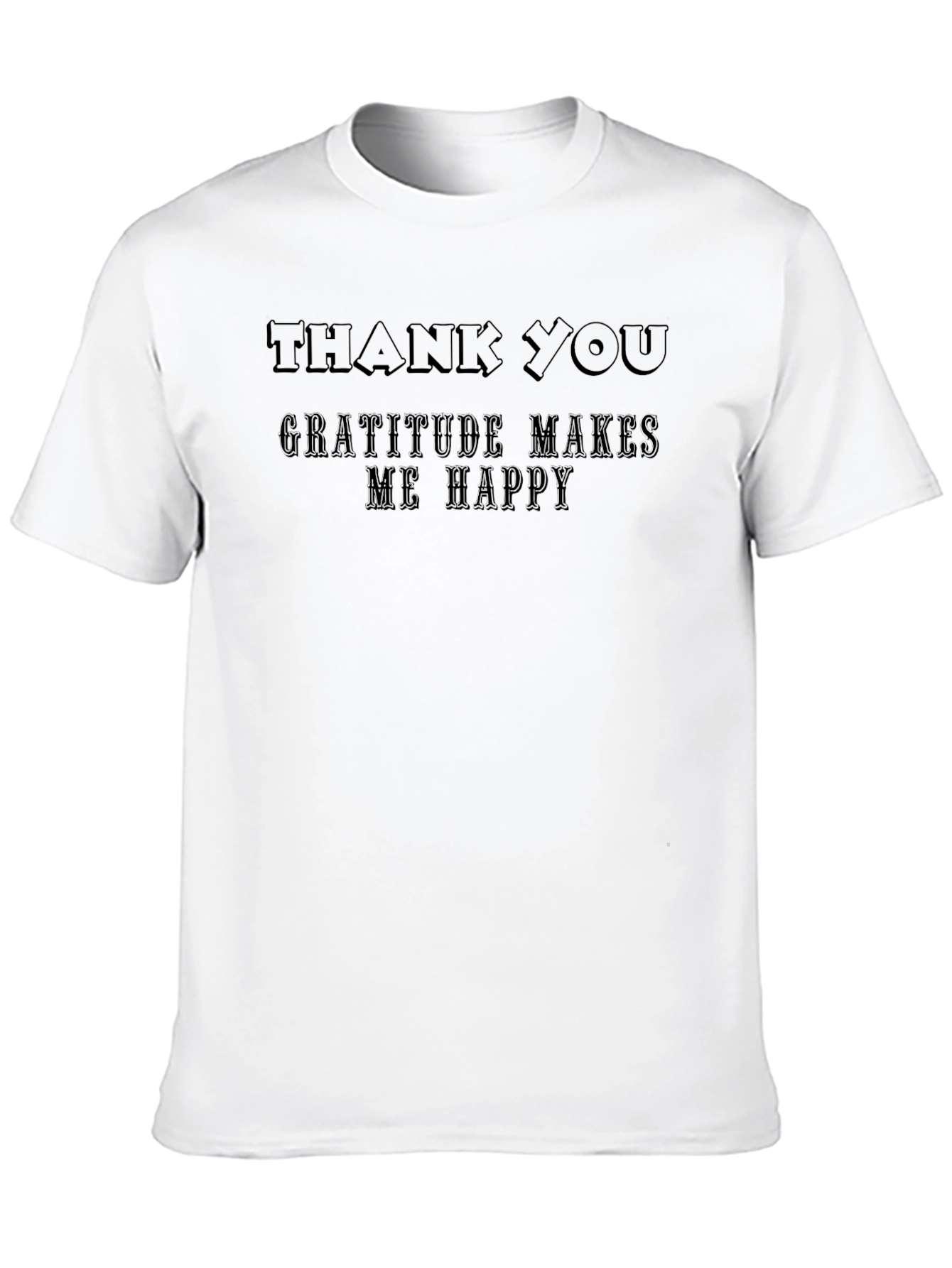 Gratitude Makes Me Happy Graphic Tee