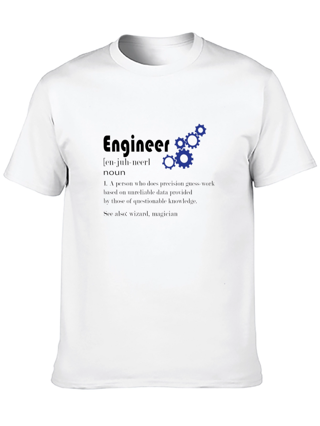 Engineer Definition Graphic T-Shirt