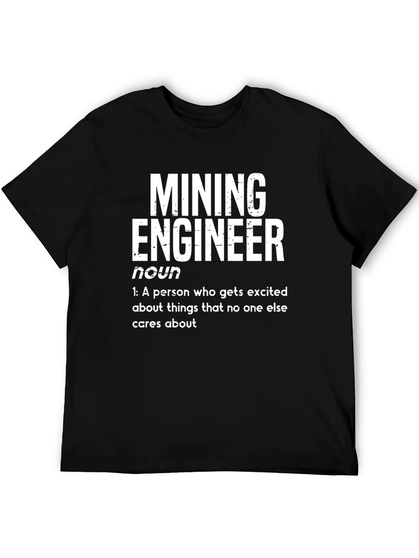 Mining Engineer Definition T-Shirt - Funny Gift