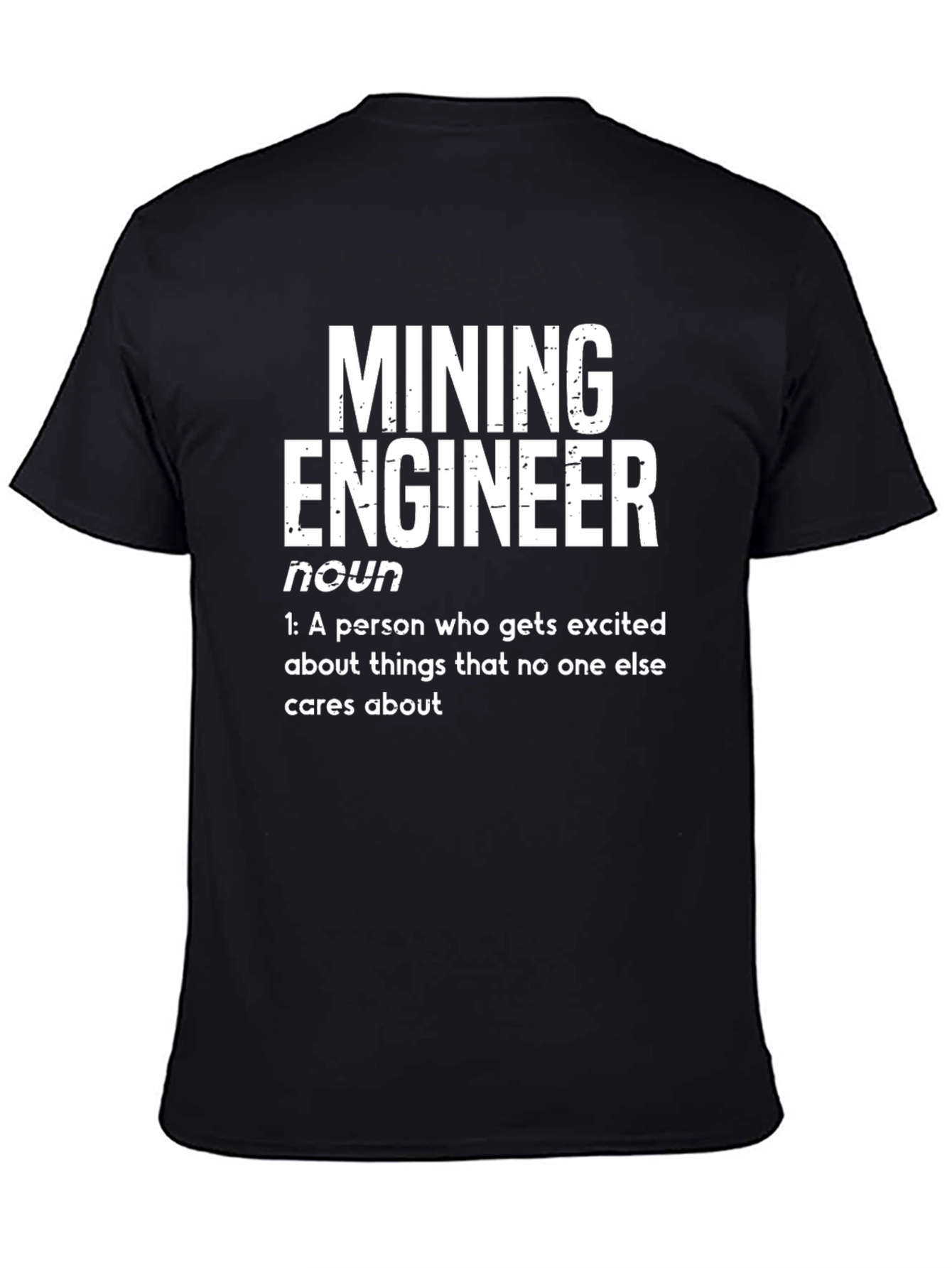 Mining Engineer Definition T-Shirt - Funny Gift