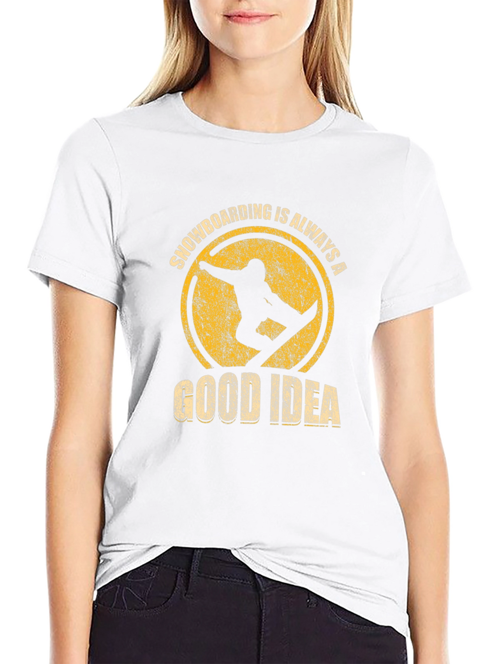 Snowboarding is Always a Good Idea T-Shirt