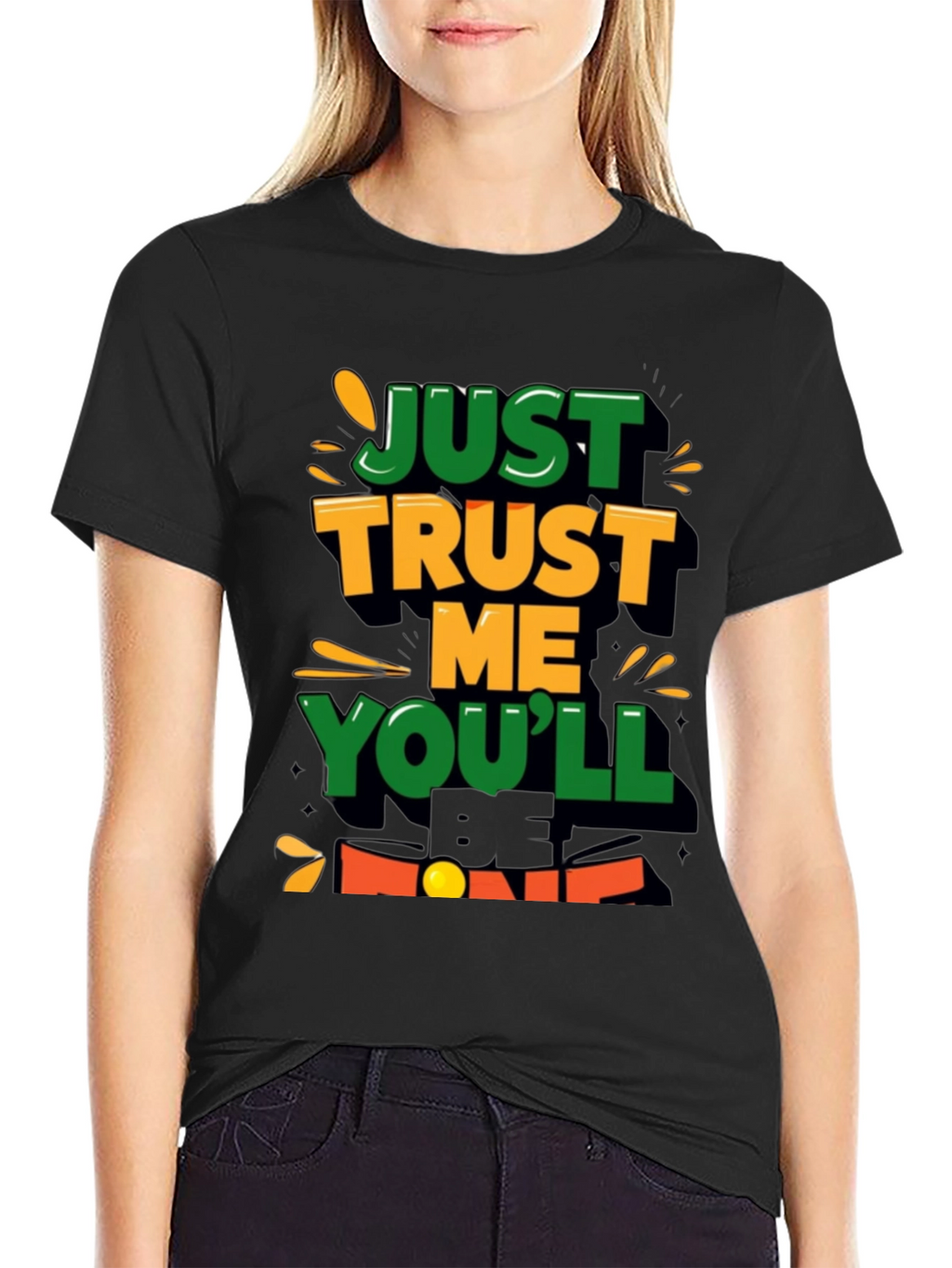 Just Trust Me T-Shirt Lucky Charm Tee