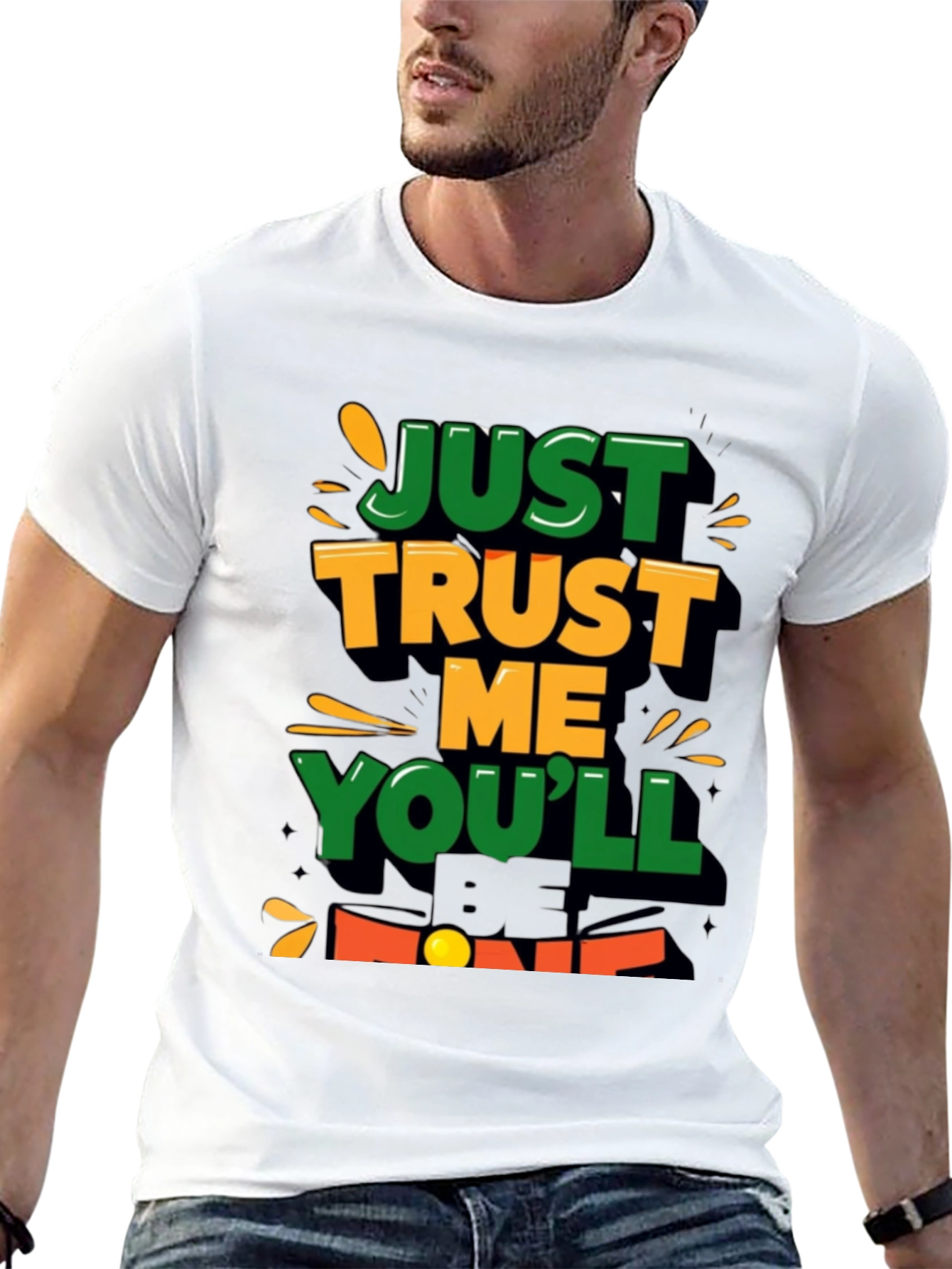 Just Trust Me T-Shirt Lucky Charm Tee