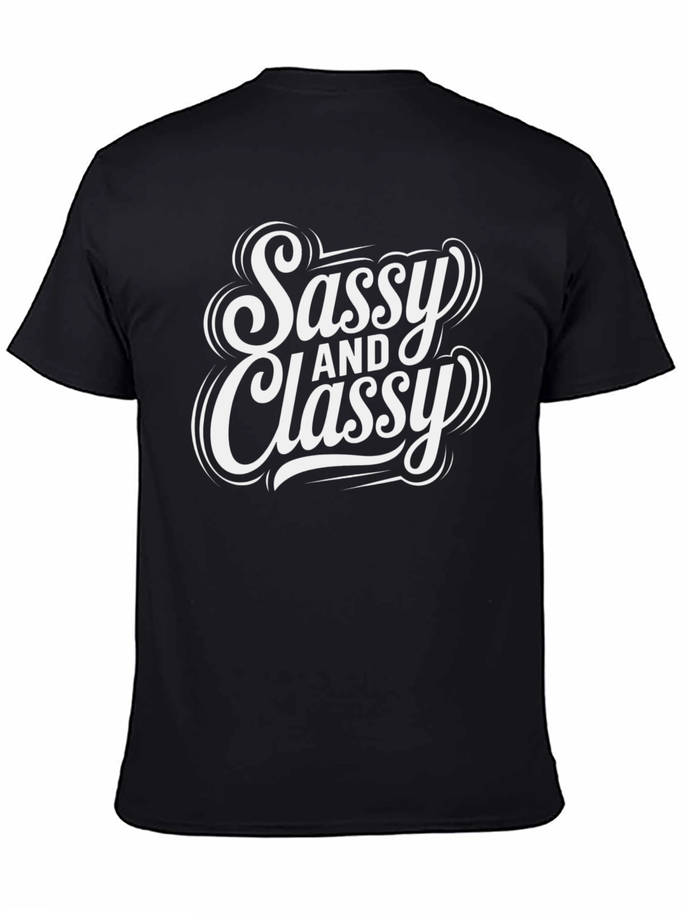 Sassy and Classy Black T-Shirt