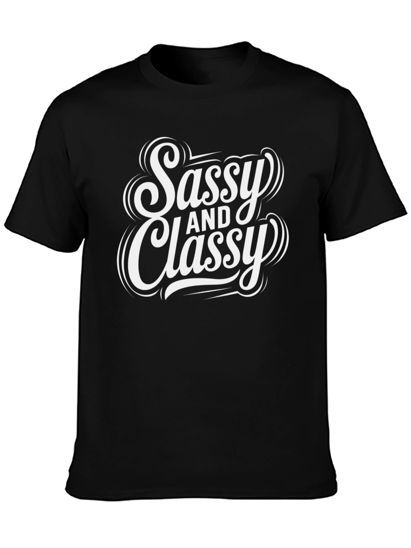 Sassy and Classy Black T-Shirt