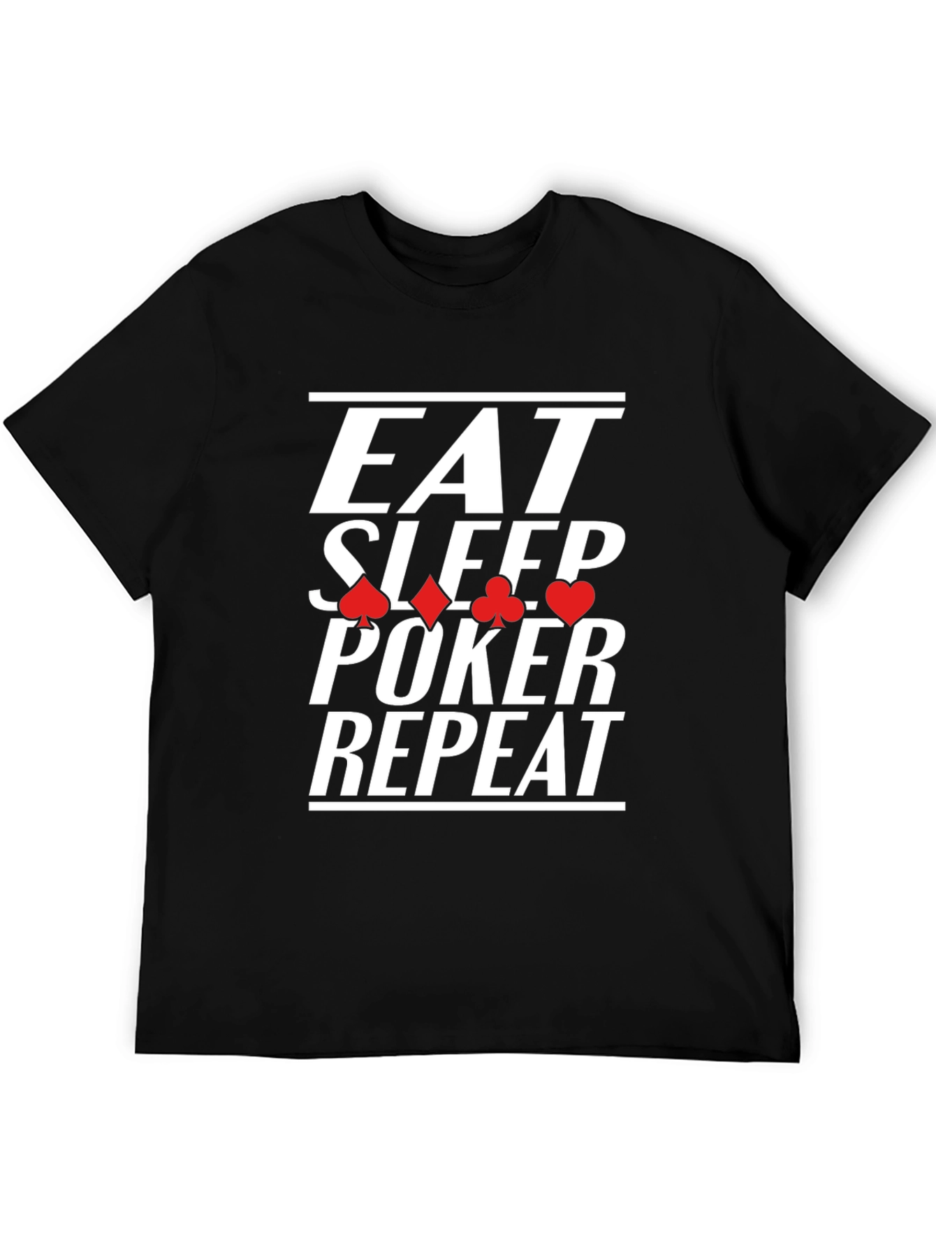 Eat Sleep Poker Repeat Black Graphic Tee