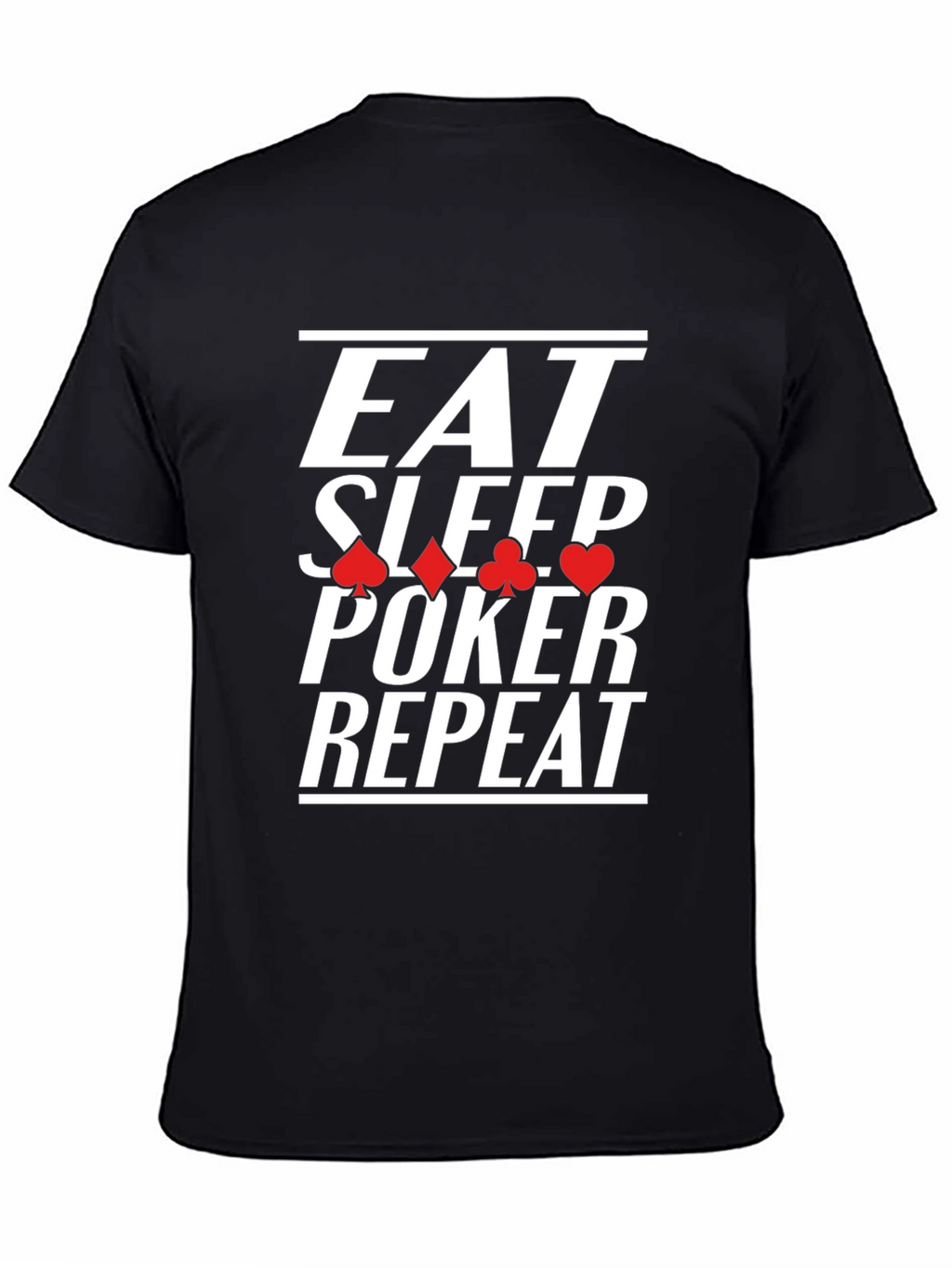 Eat Sleep Poker Repeat Black Graphic Tee