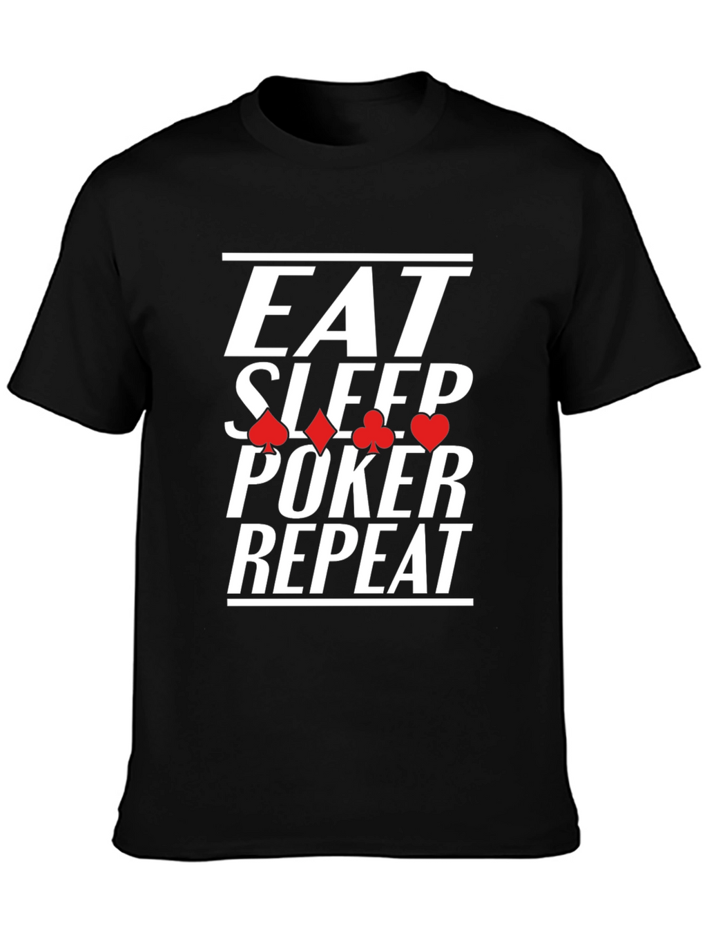 Eat Sleep Poker Repeat Black Graphic Tee