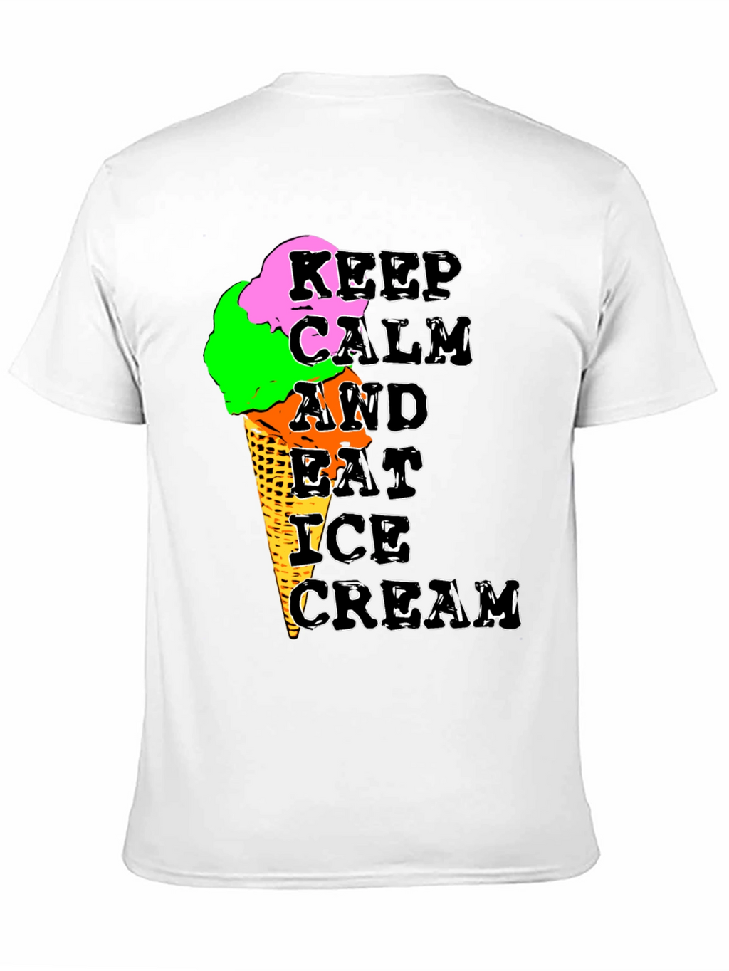 Keep Calm Ice Cream Graphic T-Shirt