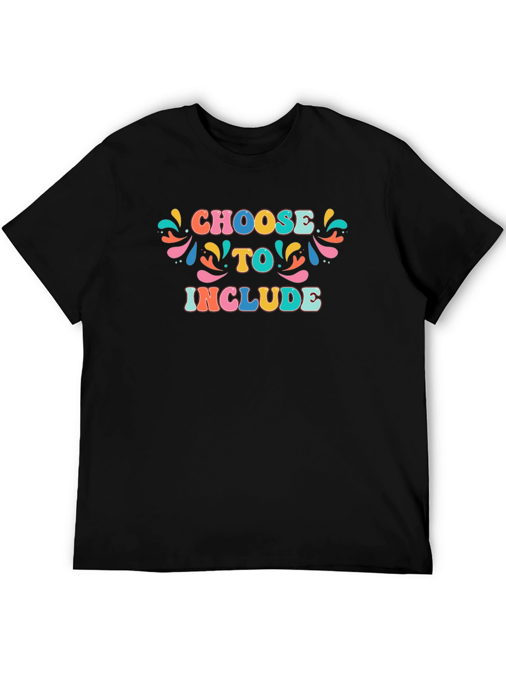 Choose to Include Graphic T-Shirt