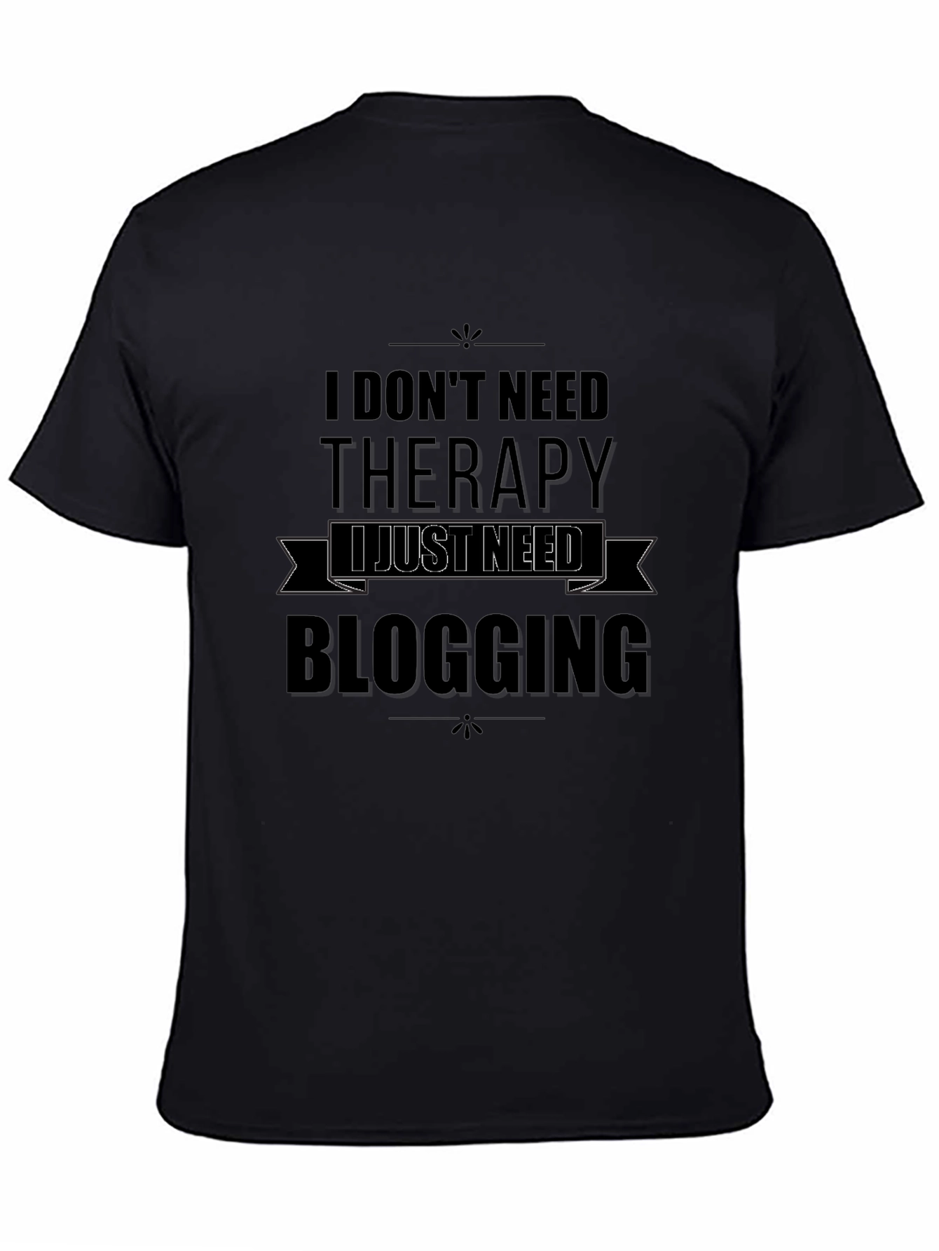 Funny Blogging Therapy T-Shirt