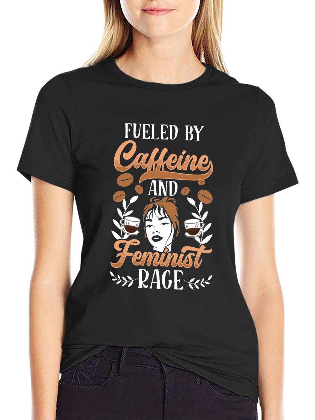 Fueled by Caffeine and Feminist Rage T-Shirt
