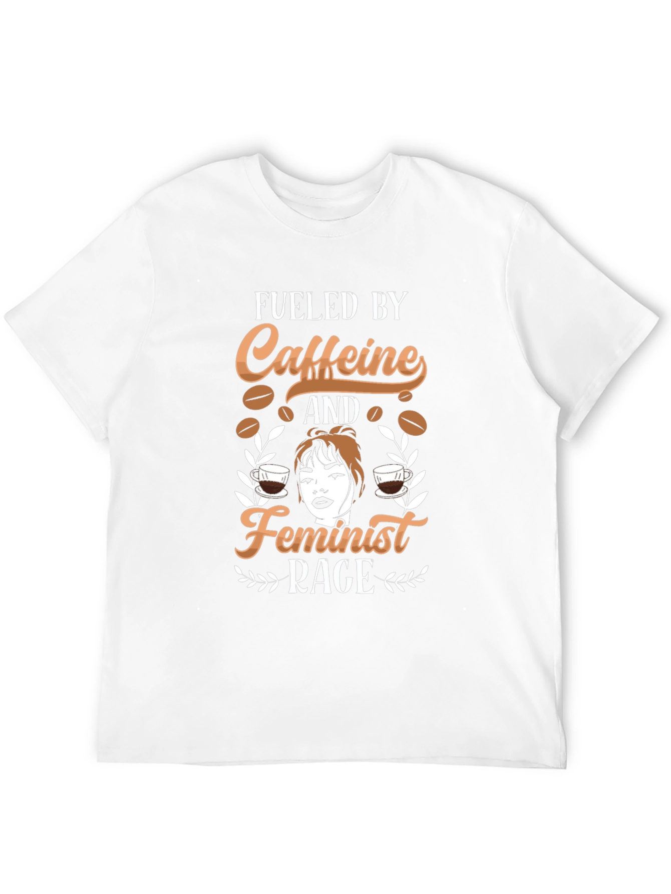 Fueled by Caffeine and Feminist Rage T-Shirt