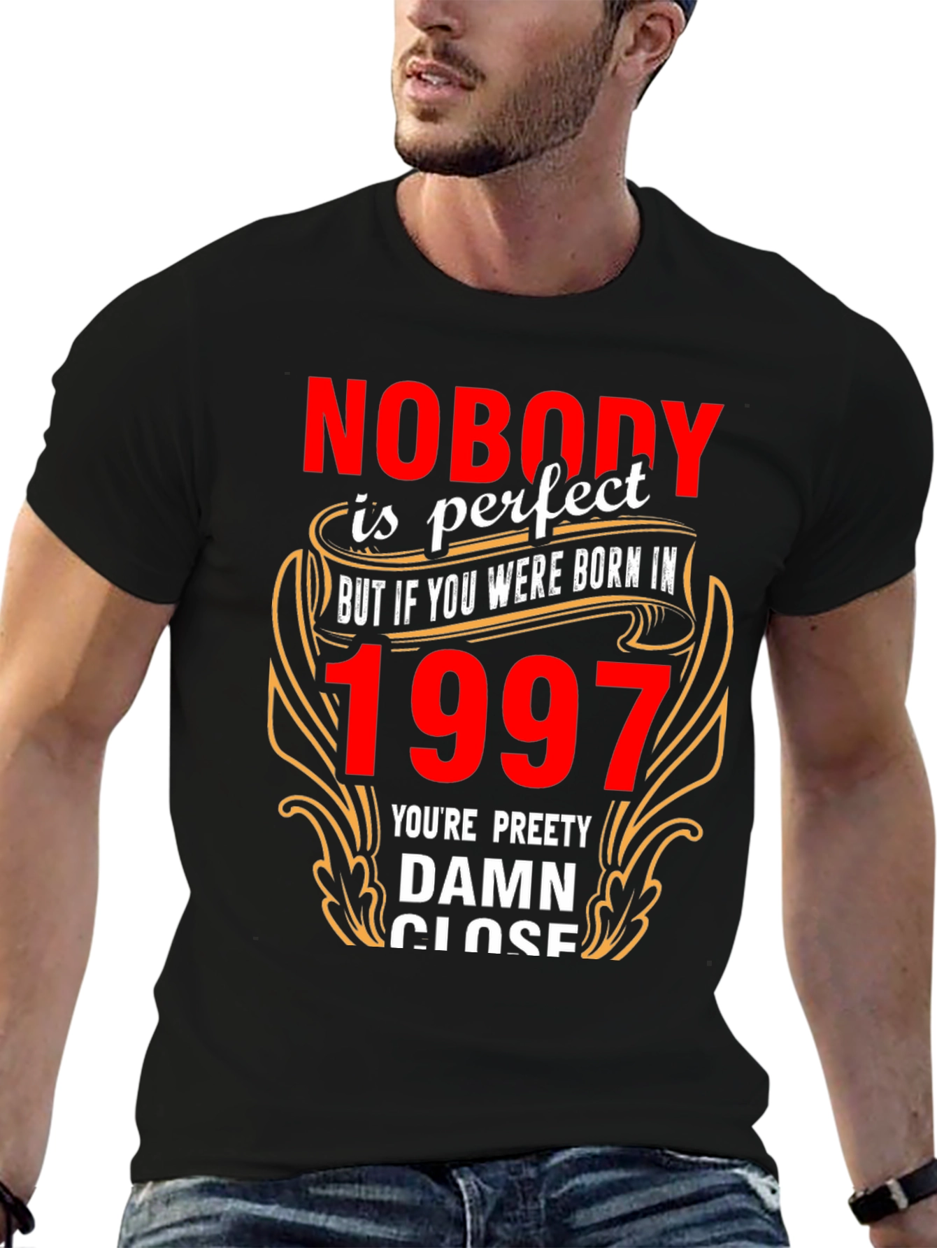 Nobody is Perfect Born in 1997 T-Shirt