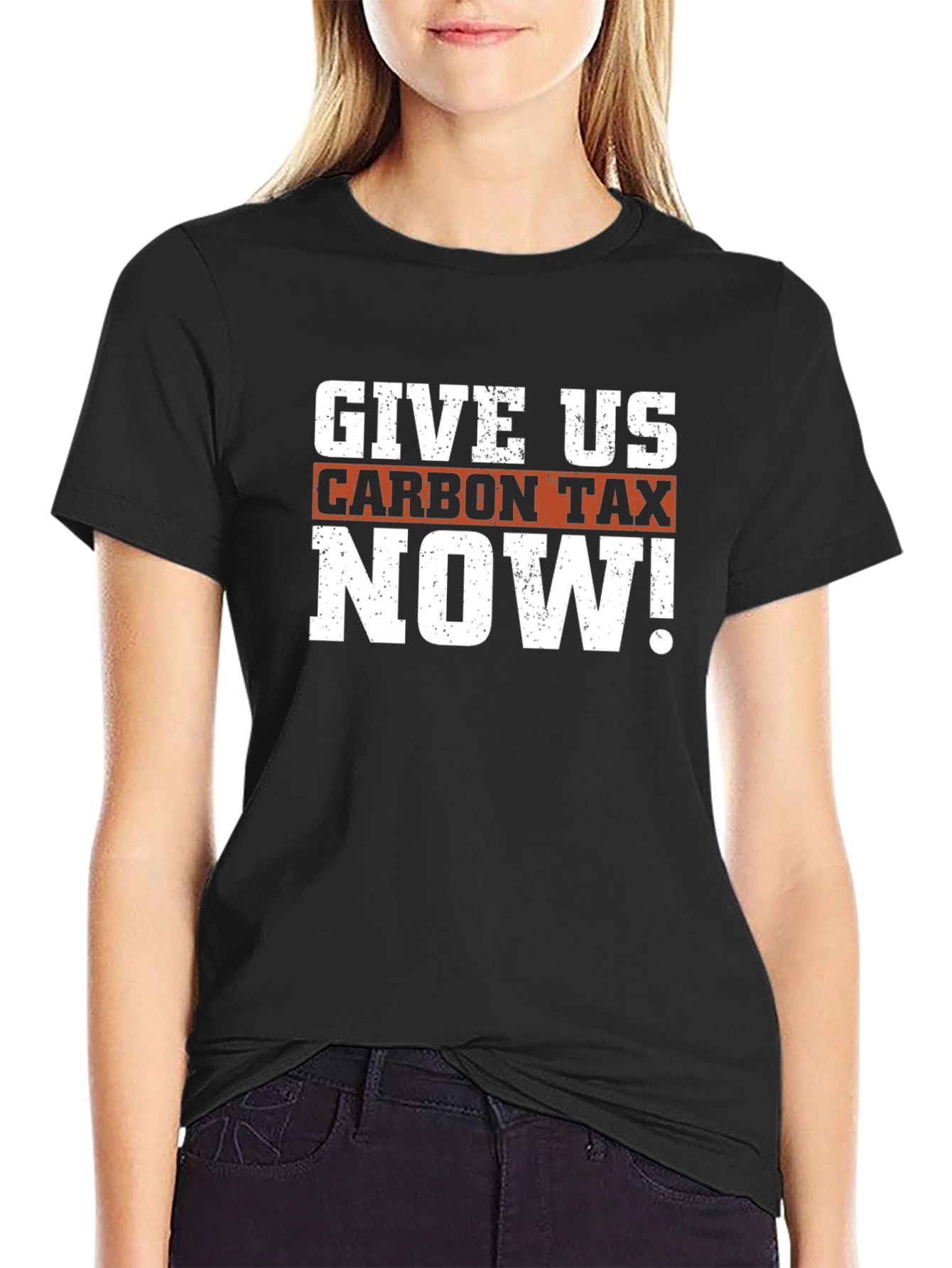 Give Us Carbon Tax Now! Graphic T-Shirt